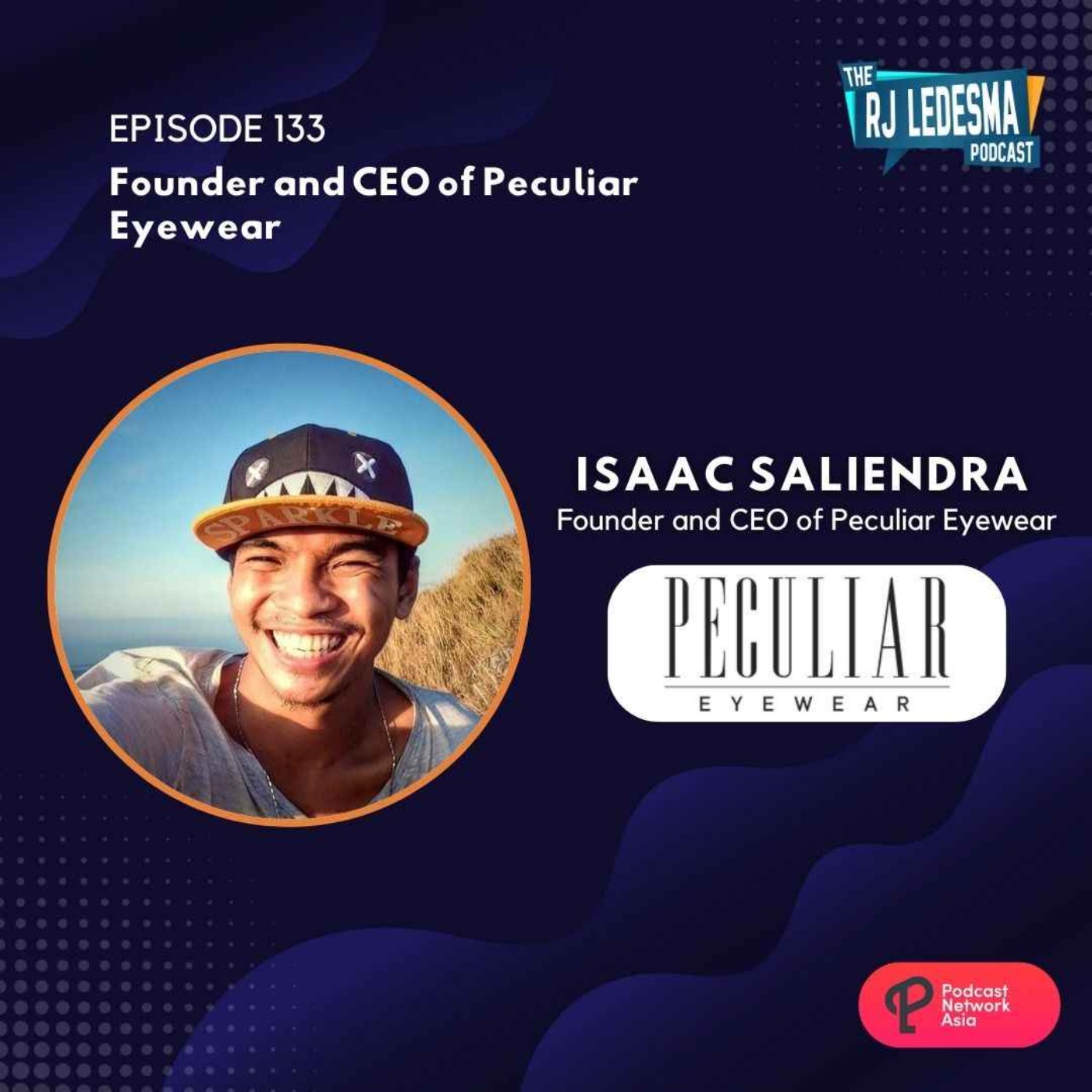 cover art for Ep. 133: Isaac Saliendra Founder and CEO of Peculiar Eyewear