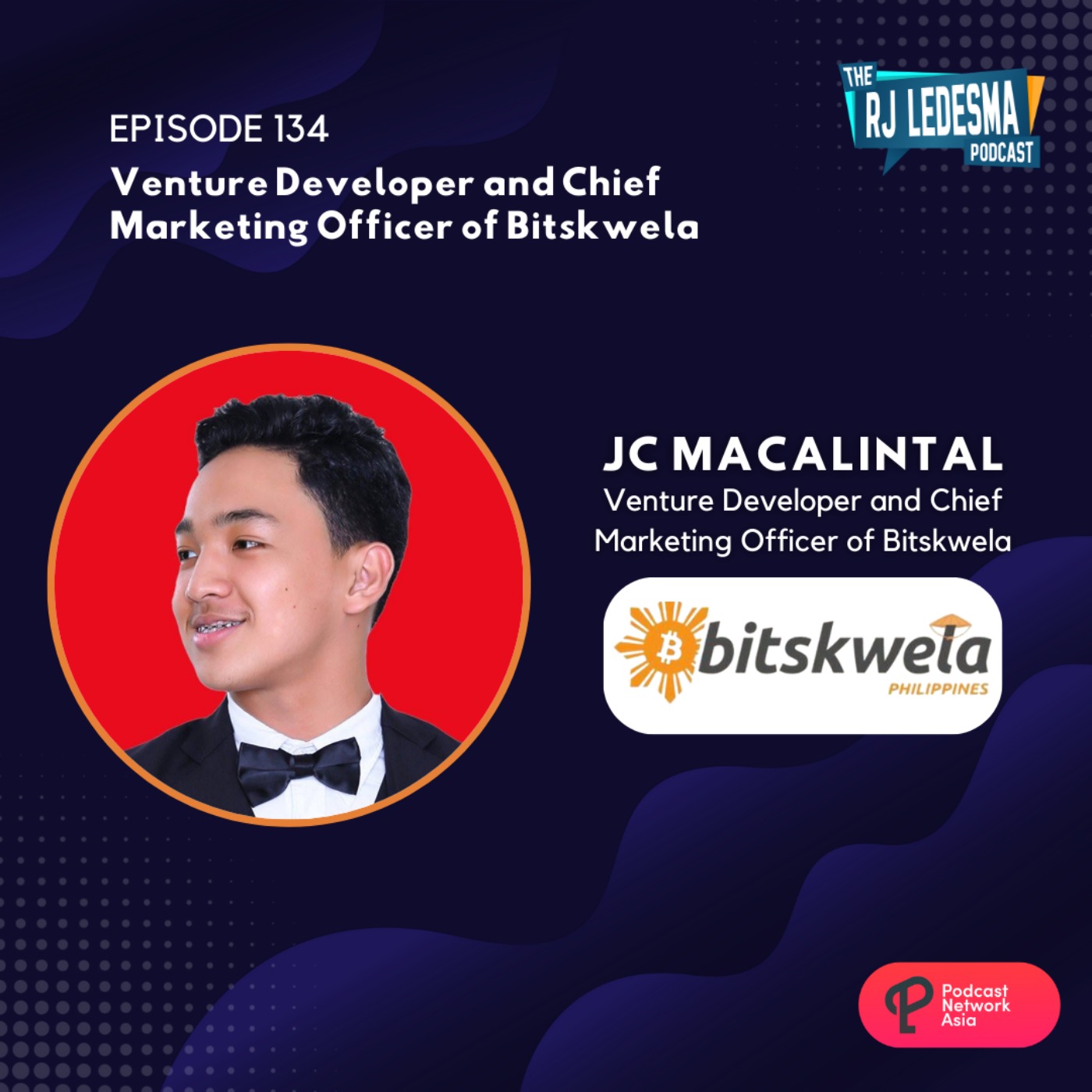 cover art for Ep. 134: JC Macalintal Venture Developer and Chief Marketing Officer of Bitskwela
