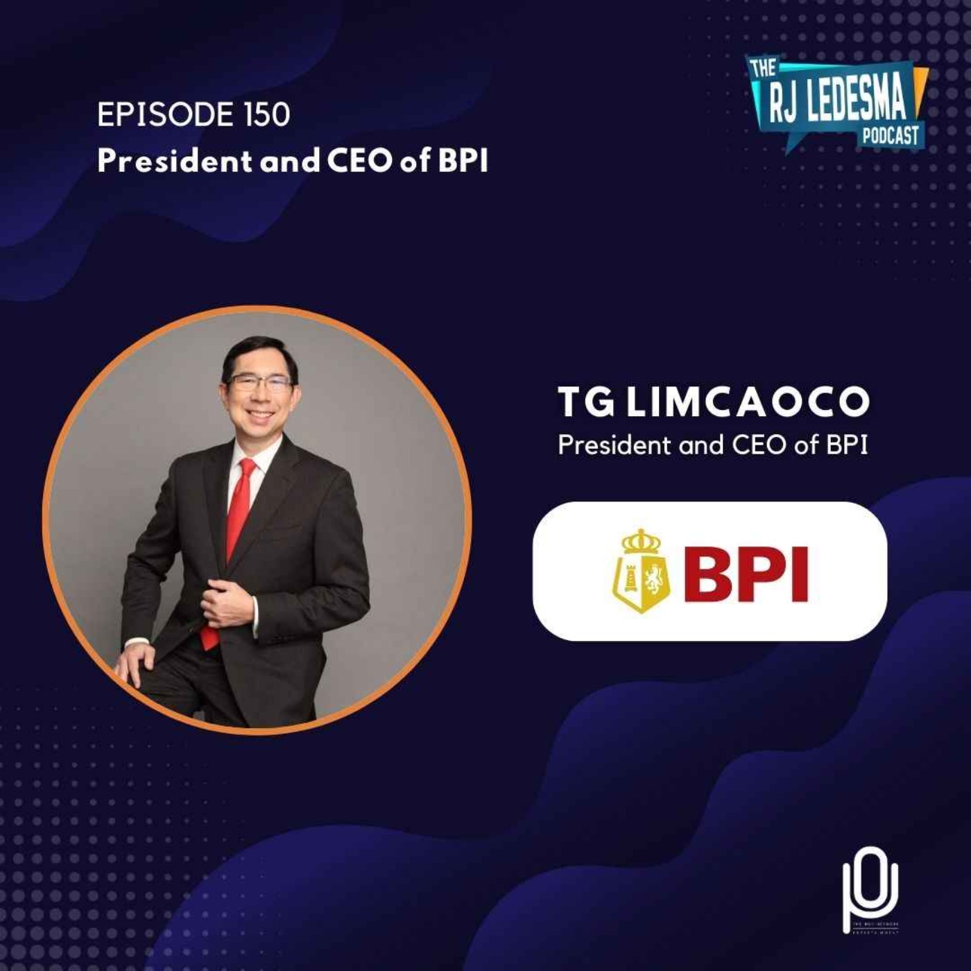 cover art for Ep. 150: TG Limcaoco, President and CEO of BPI