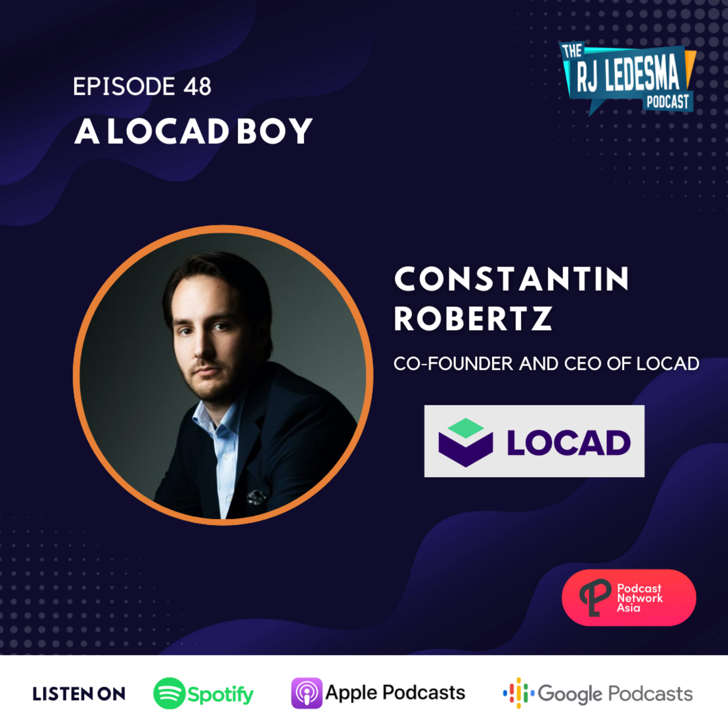 Ep. 48: A Locad Boy | Constantin Robertz of Locad