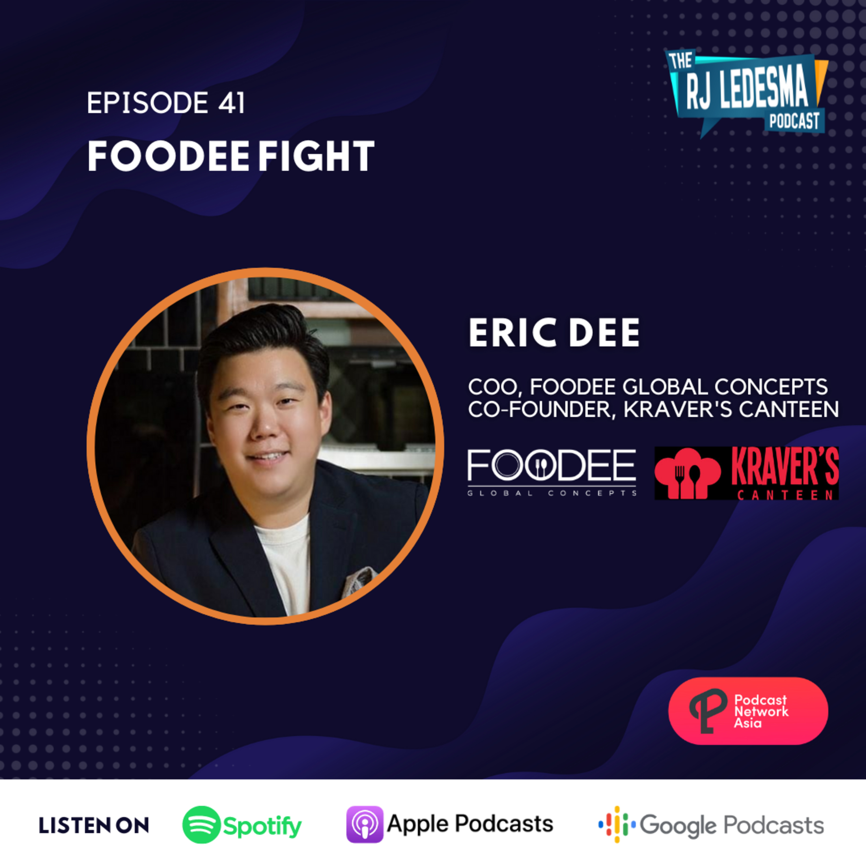 Ep. 41: Foodee Fight | Eric Dee of Foodee Global Concepts