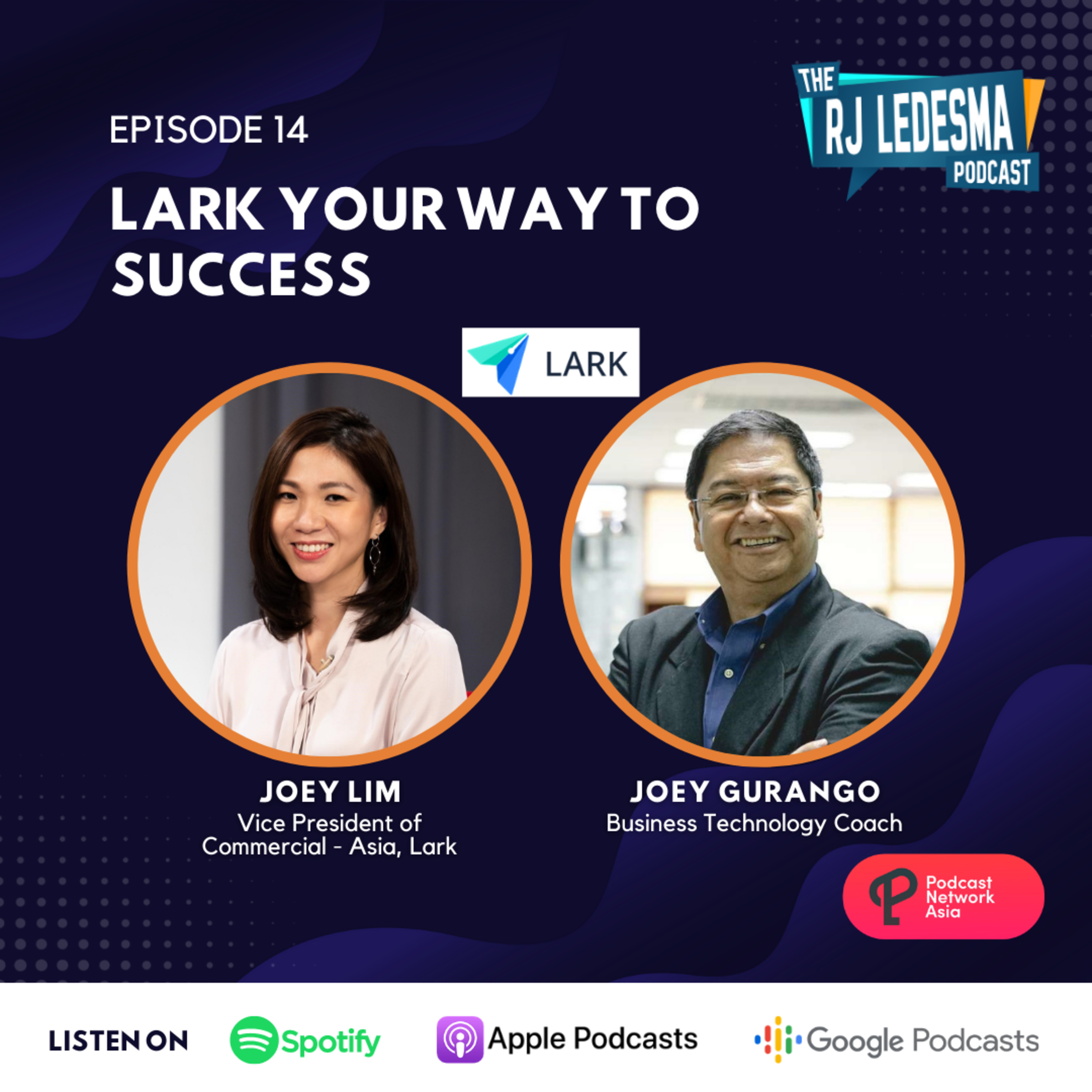 Ep. 14: Lark Your Way to Success | Joey Lim and Joey Gurango