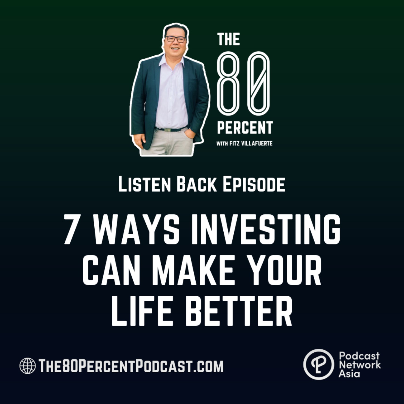 Listen Back: 7 Ways Investing Can Make Your Life Better