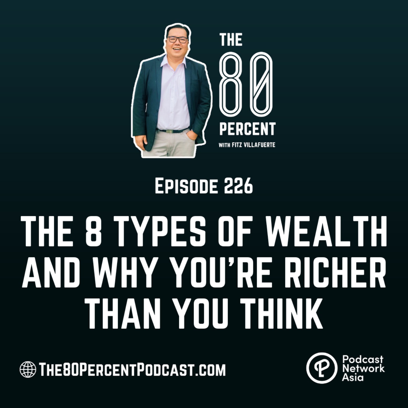 The 8 Types of Wealth and Why You’re Richer Than You Think