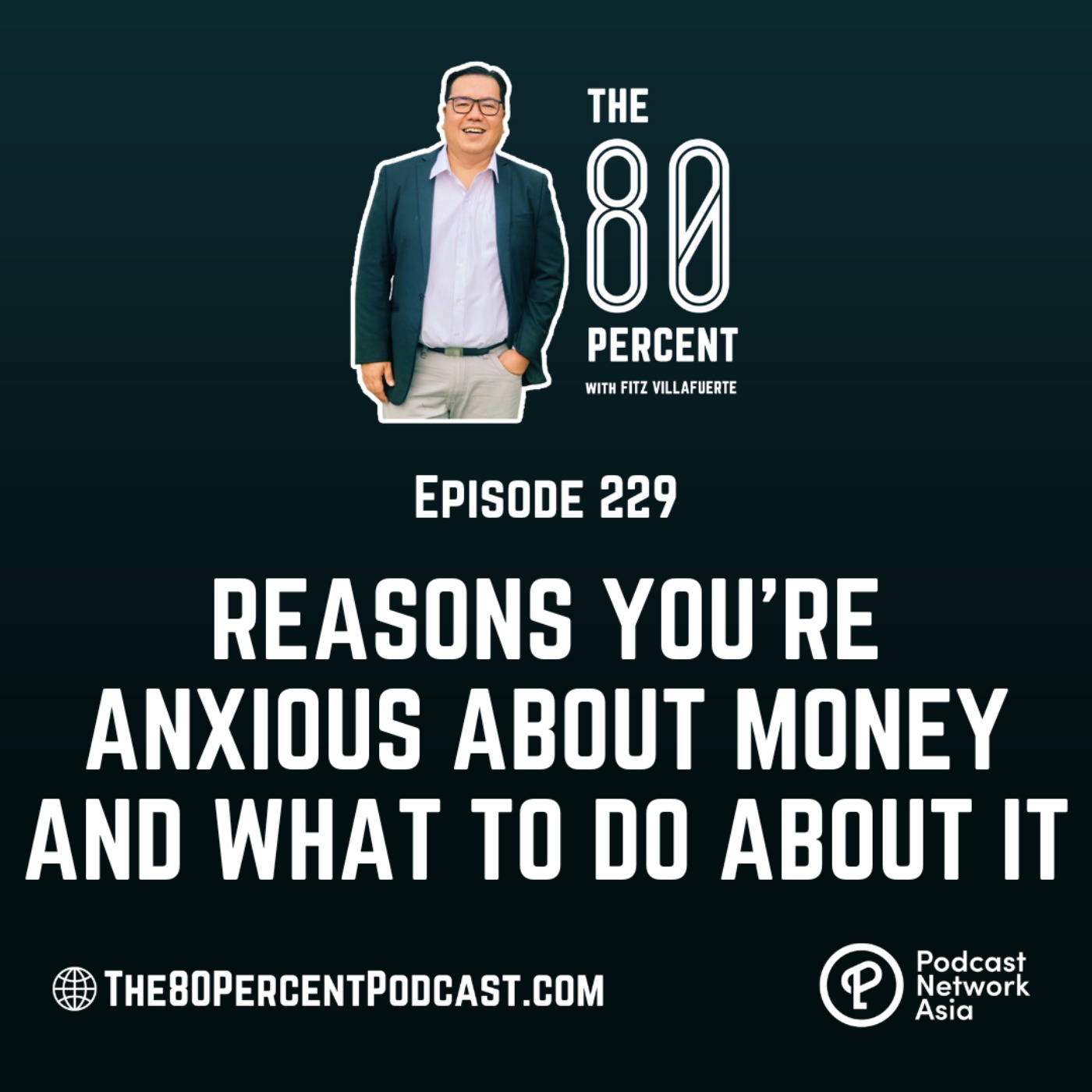 Reasons You're Anxious About Money And What to Do About It