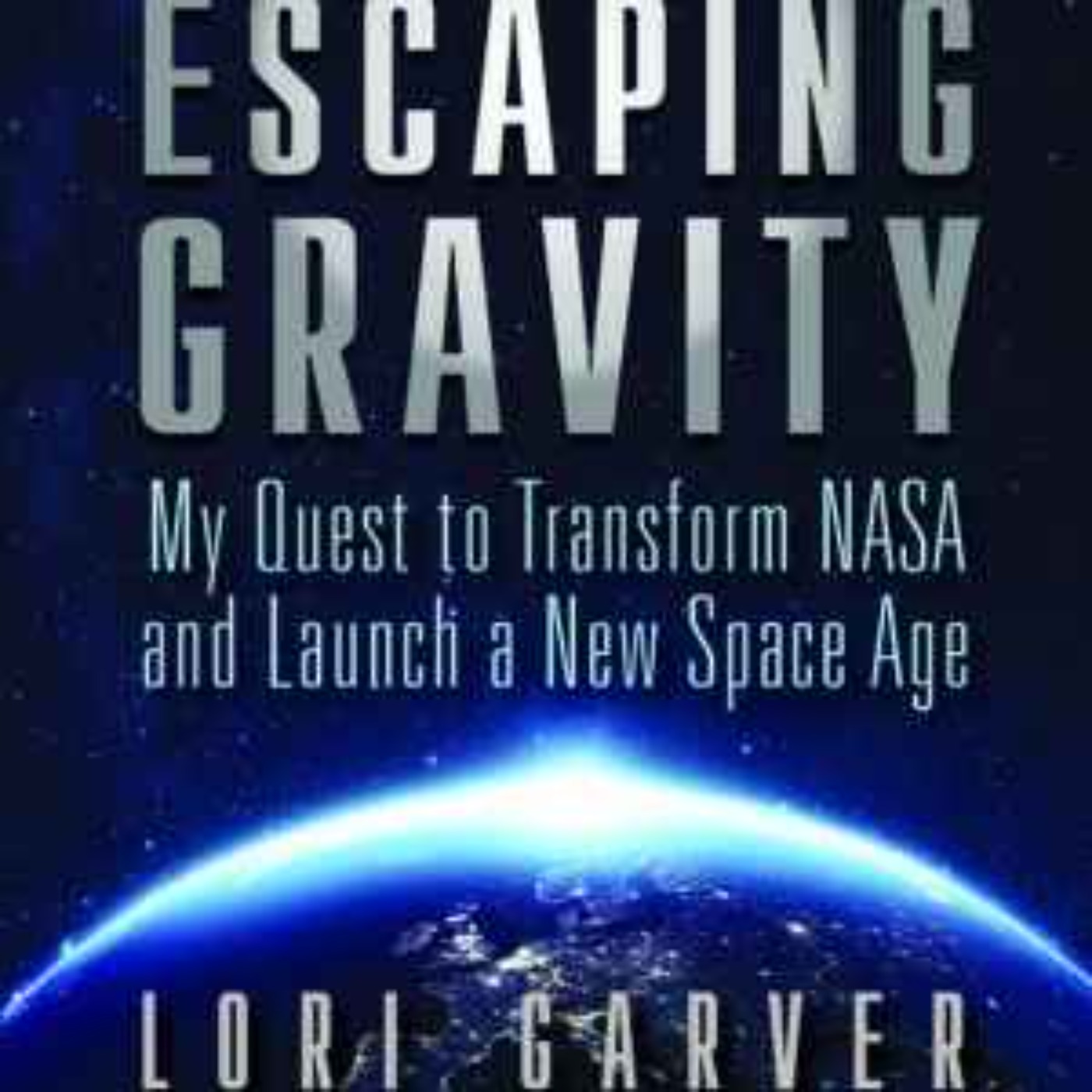 Lori Garver's New Book is Must Read