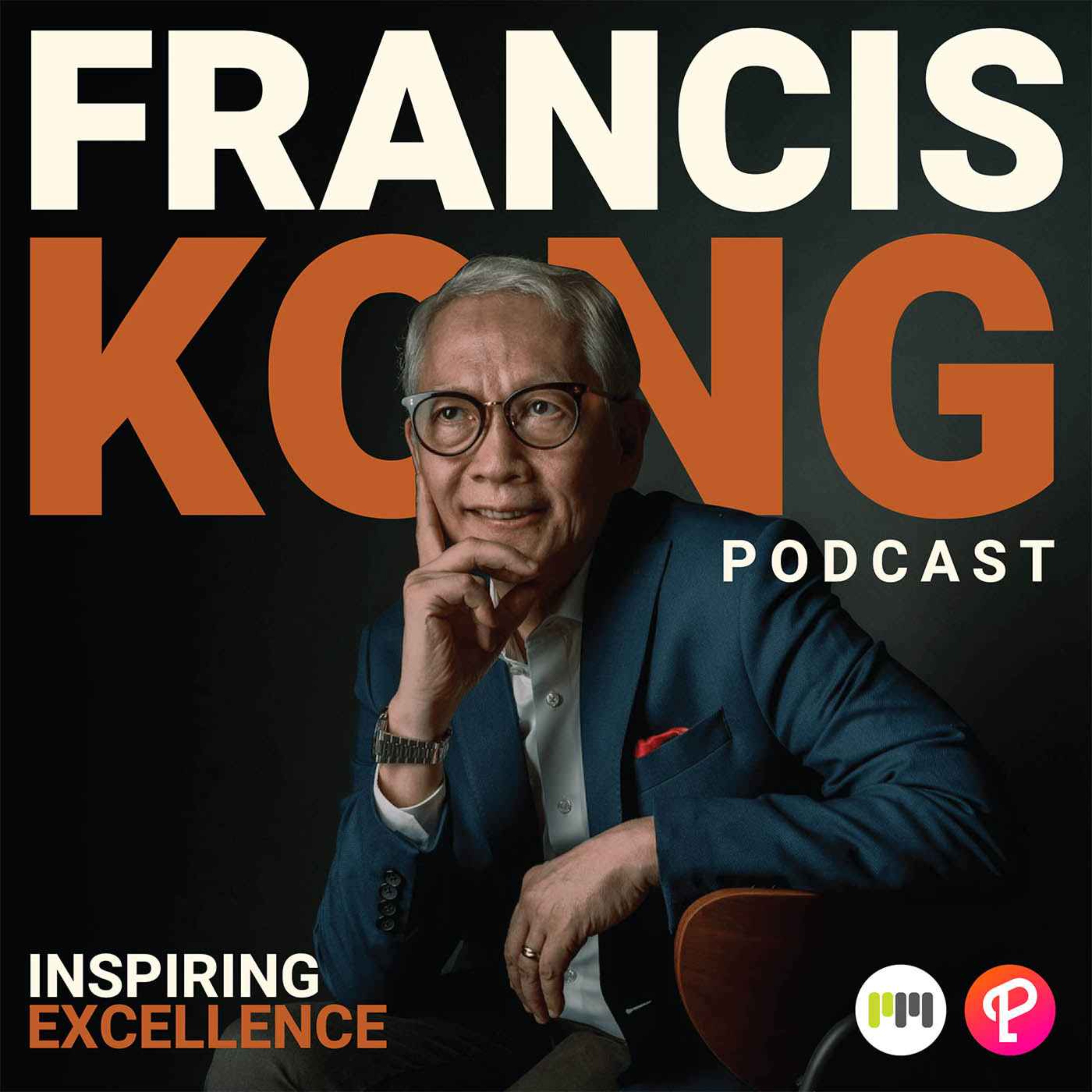 Francis Kong: Inspiring Excellence