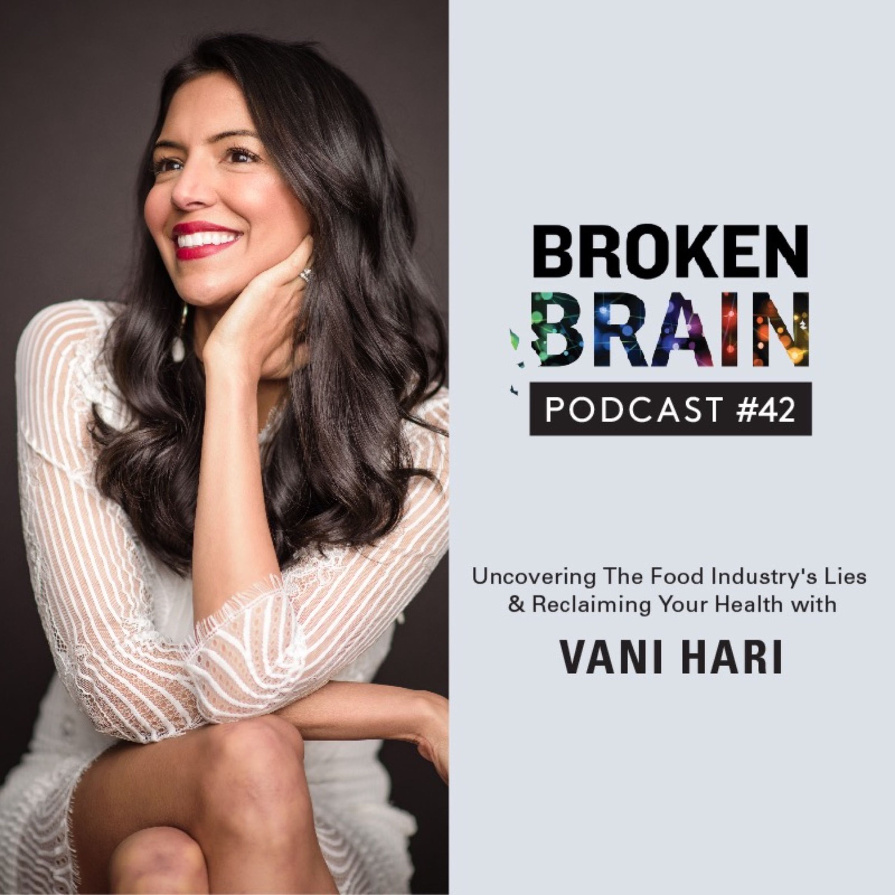 #42: Uncovering The Food Industry's Lies and Reclaiming Your Health with Vani Hari episode artwork