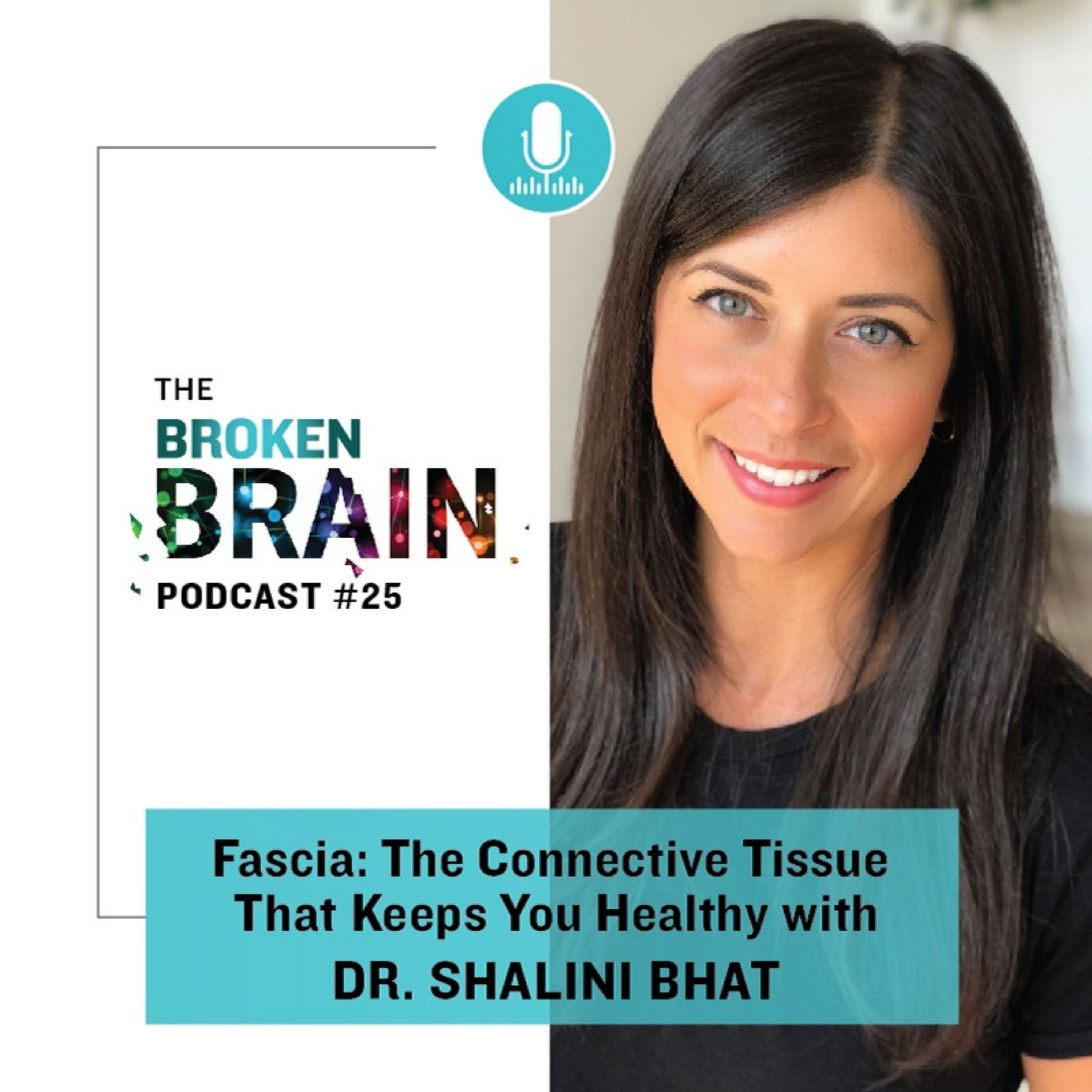 #25: Fascia: The Connective Tissue That Keeps You Healthy episode artwork