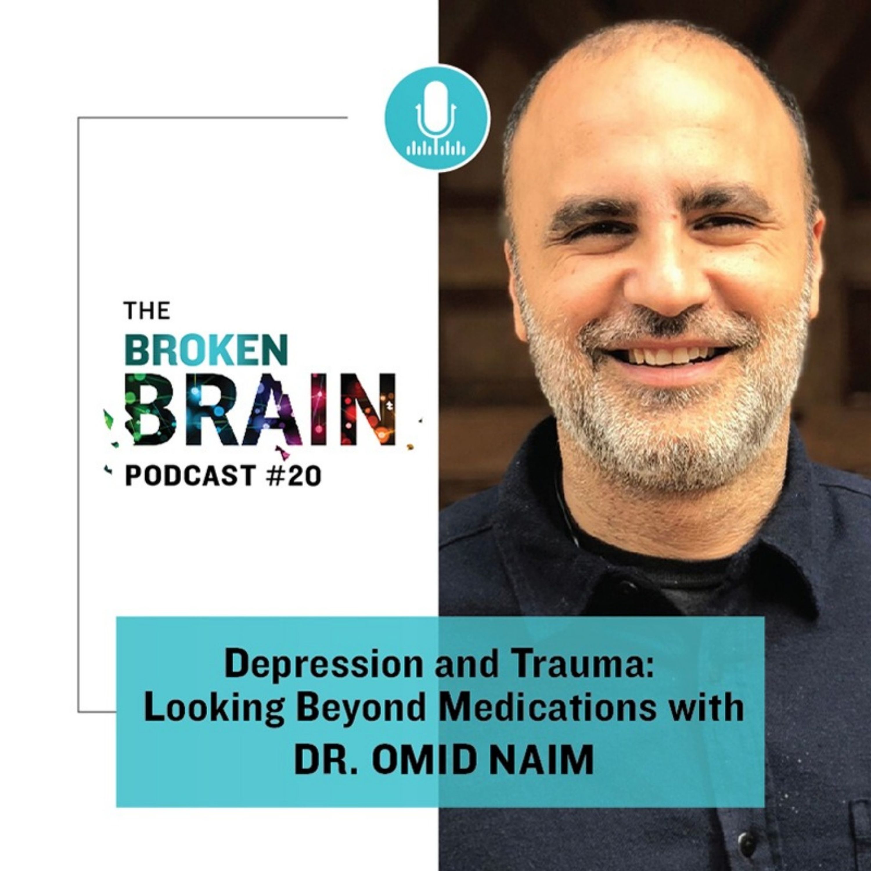 #20: Depression and Trauma: Looking Beyond Medications episode artwork