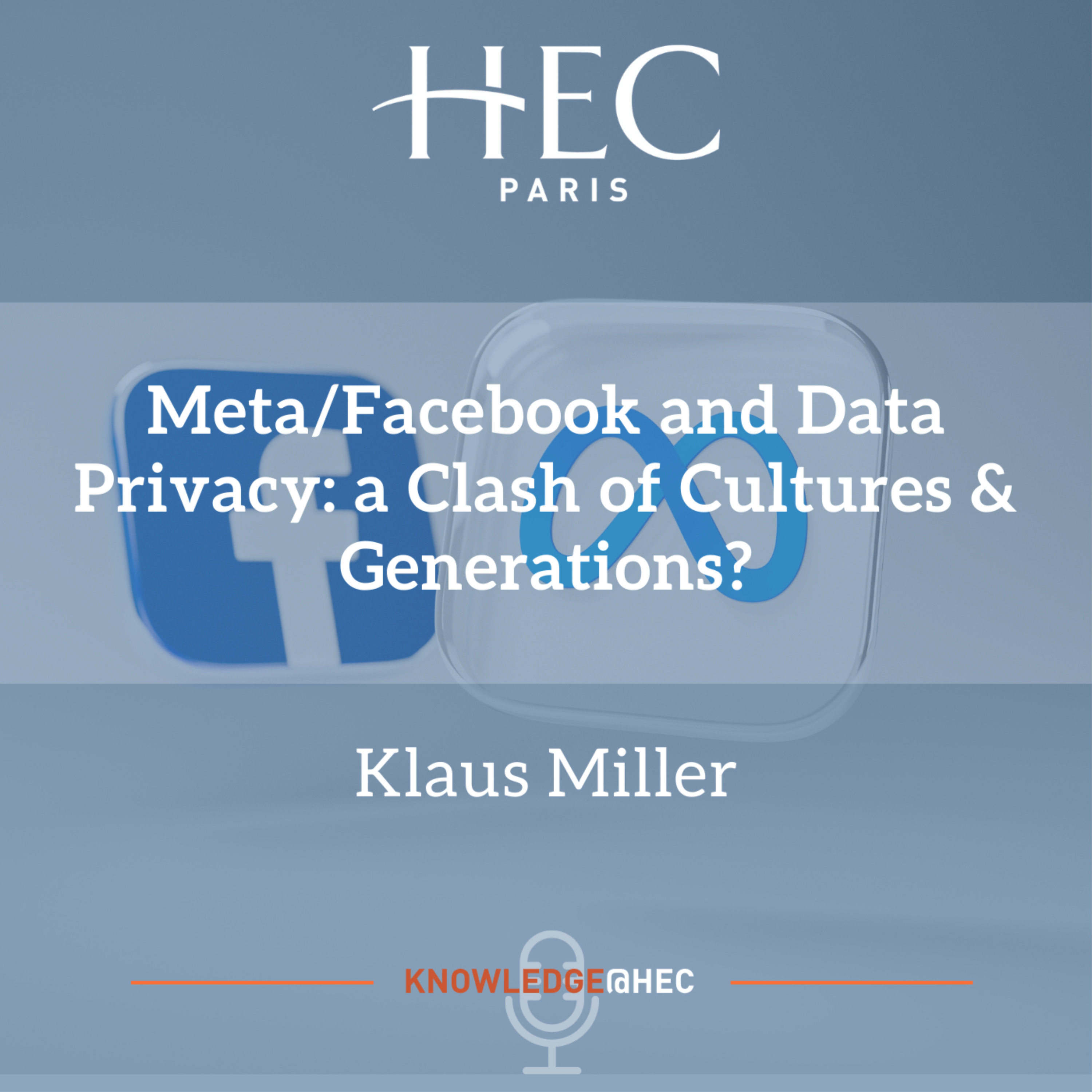 cover art for Meta/Facebook and Data Privacy: a Clash of Cultures & Generations
