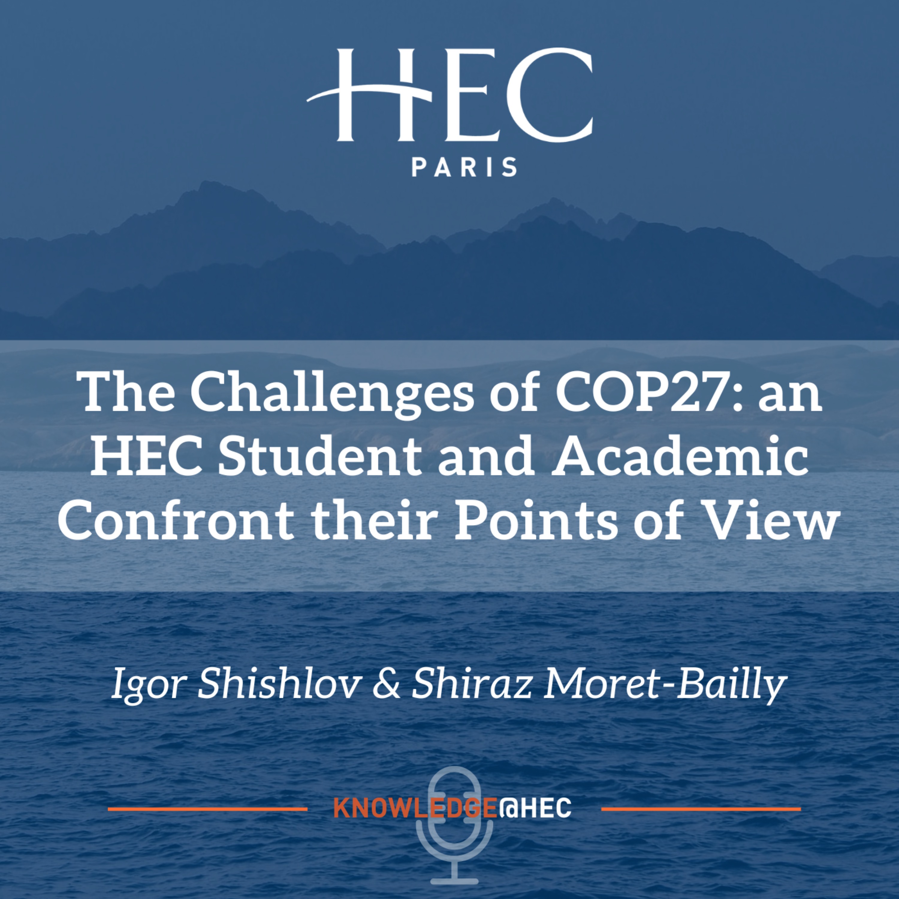 cover art for As COP27 Gears Up, an HEC Student and an Academic Confront Points of View