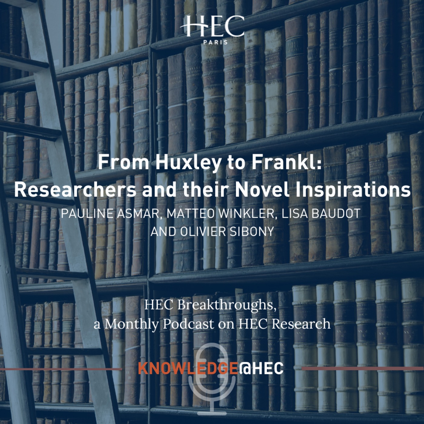 From Huxley to Frankl: Research Academics Pinpoint Their Novel Inspirations