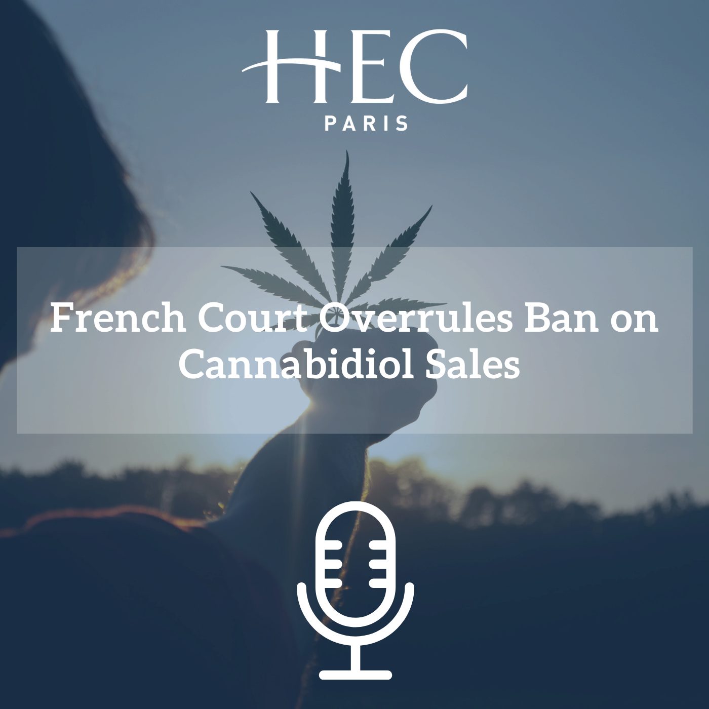 French Court Overrules Ban on Cannabidiol Sales