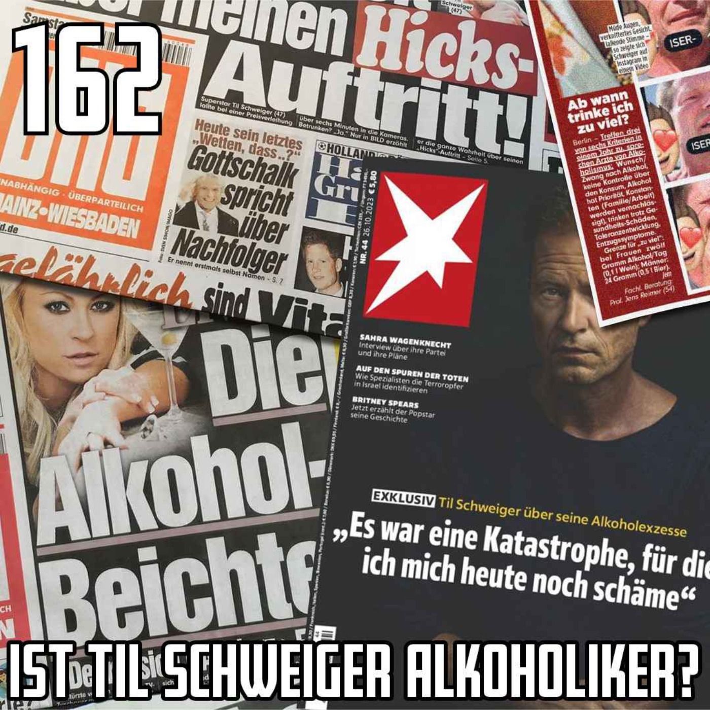 cover art for #162 Ist Til Schweiger Alkoholiker? Wir sprechen über sein Stern-Interview