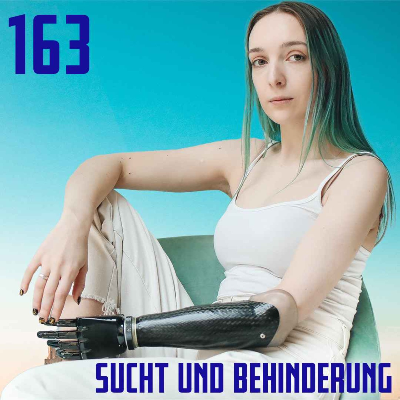 cover art for #163 Sucht und Behinderung (mit Steven Solbrig)