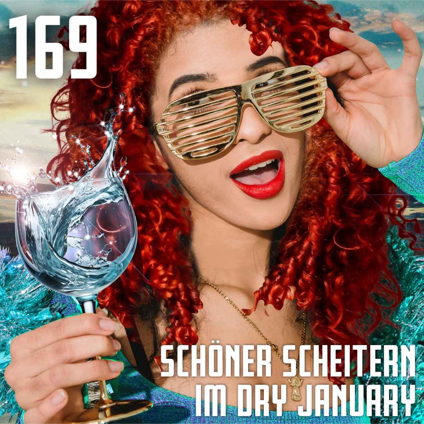 cover art for #169 Schöner scheitern im Dry January