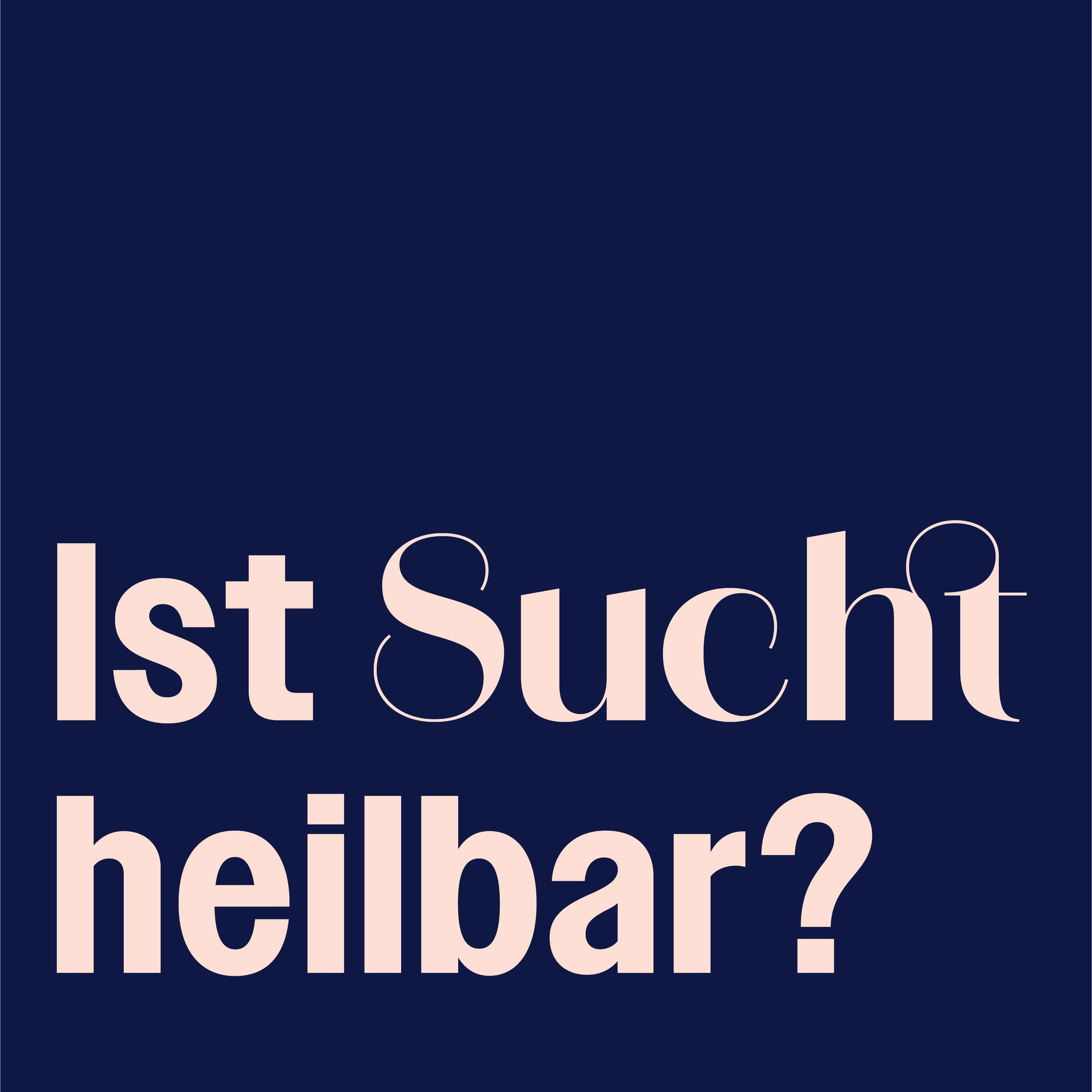 #269 Ist Sucht heilbar? Mit Prof. Dr. Georg Schomerus