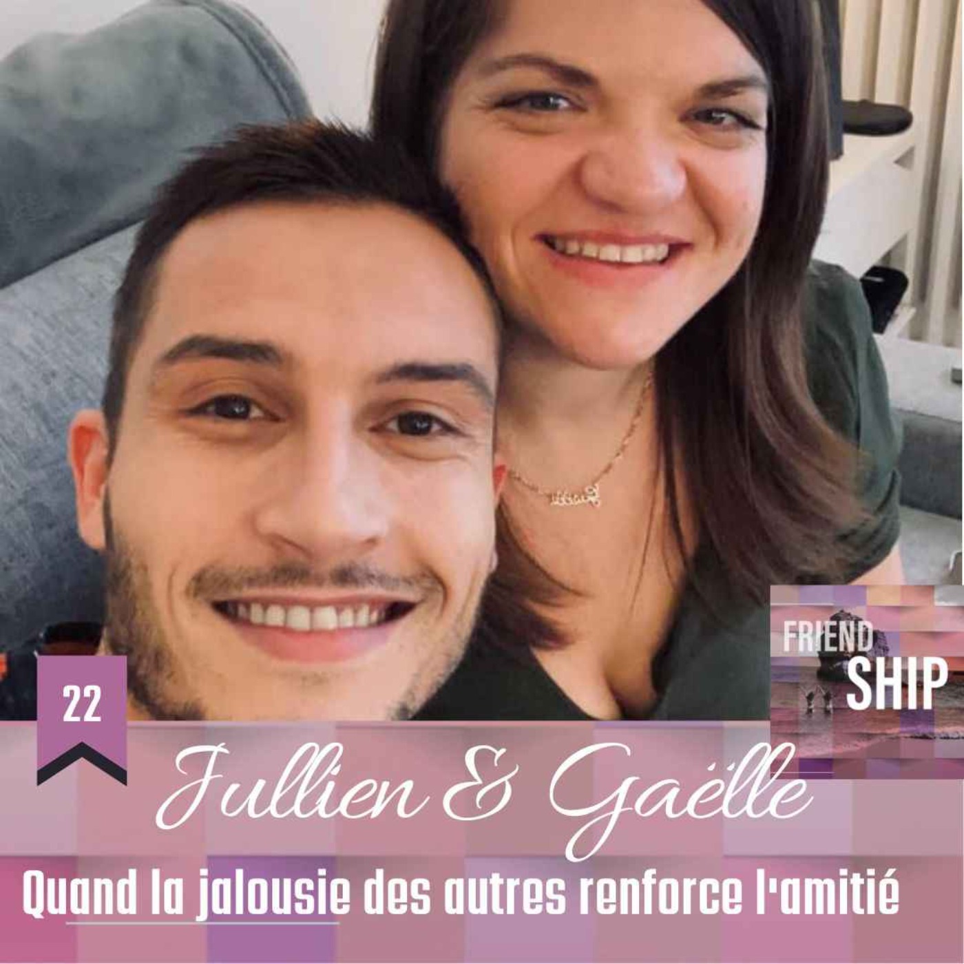 Friendship | Le podcast dédié à l\'amitié et aux relations amicales