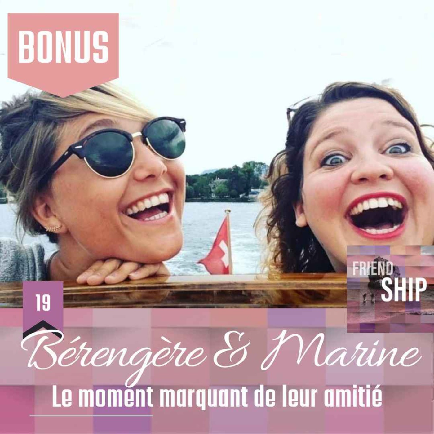 Friendship | Le podcast dédié à l\'amitié et aux relations amicales