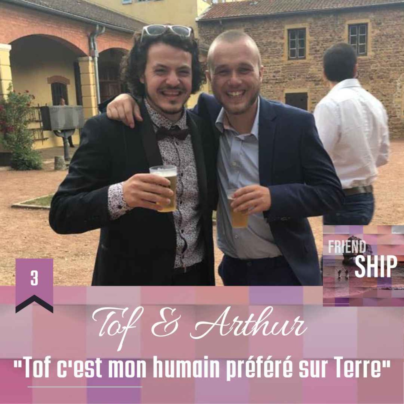 Friendship | Le podcast dédié à l\'amitié et aux relations amicales