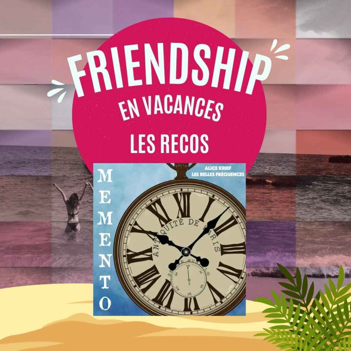 Friendship | Le podcast dédié à l\'amitié et aux relations amicales