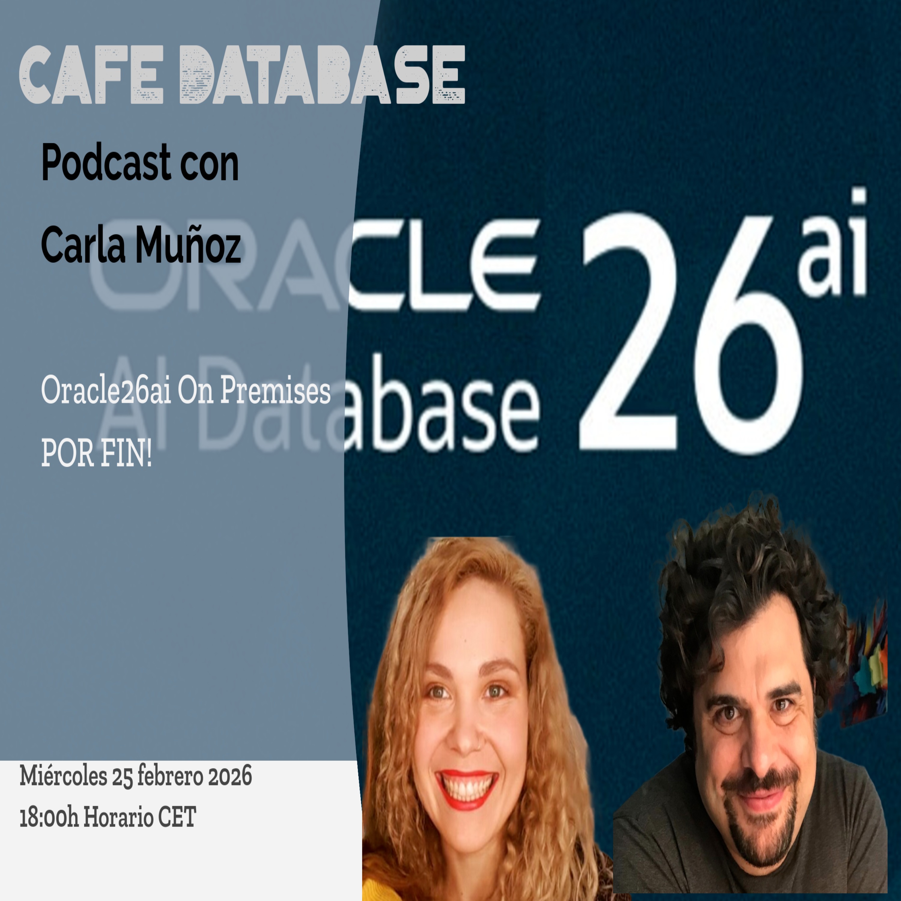 T5 E2 - con Carla Muñoz sobre Oracle26ai On Premises episode artwork