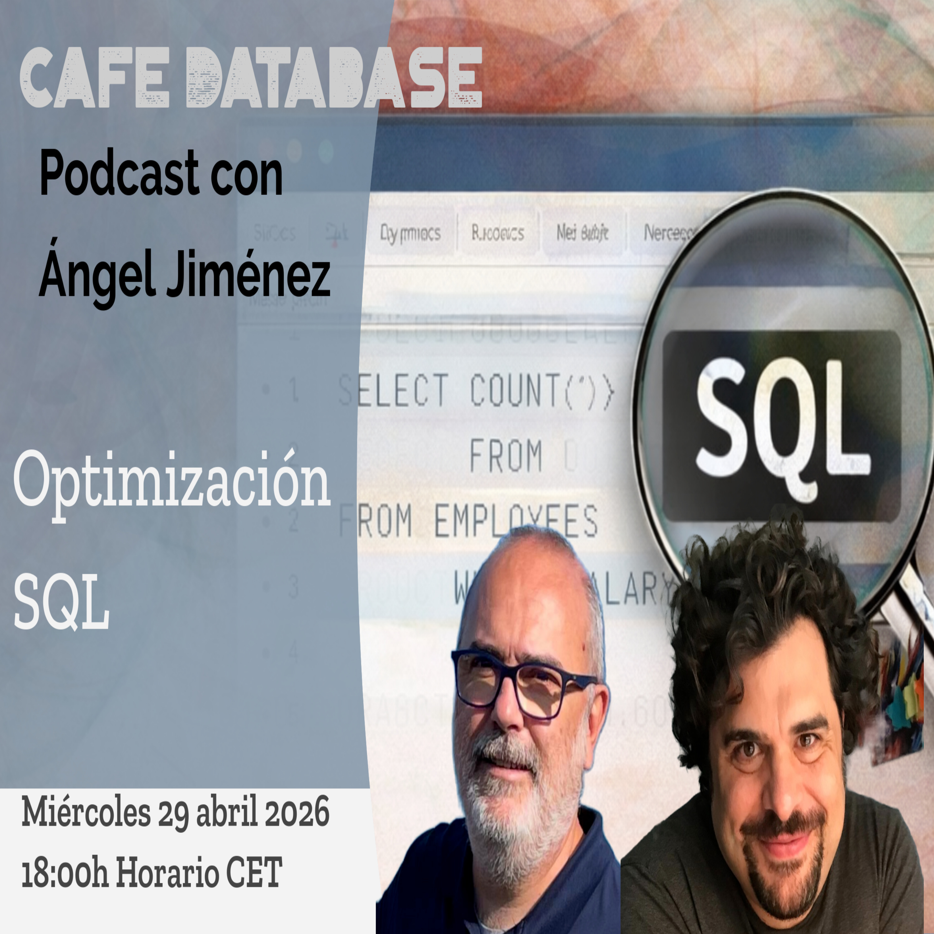 T5 E6 - con Ángel Jiménez sobre Optimización SQL episode artwork