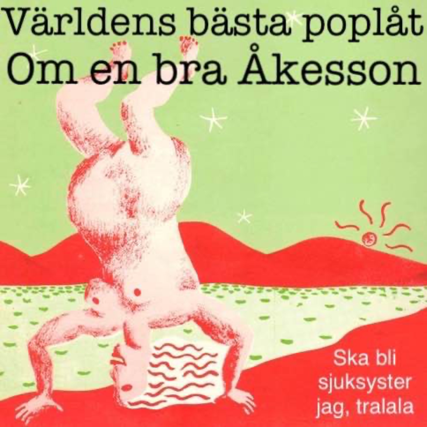 Ska bli sjuksyster jag - Feminism, Sonja Åkesson och en klassisk skiva