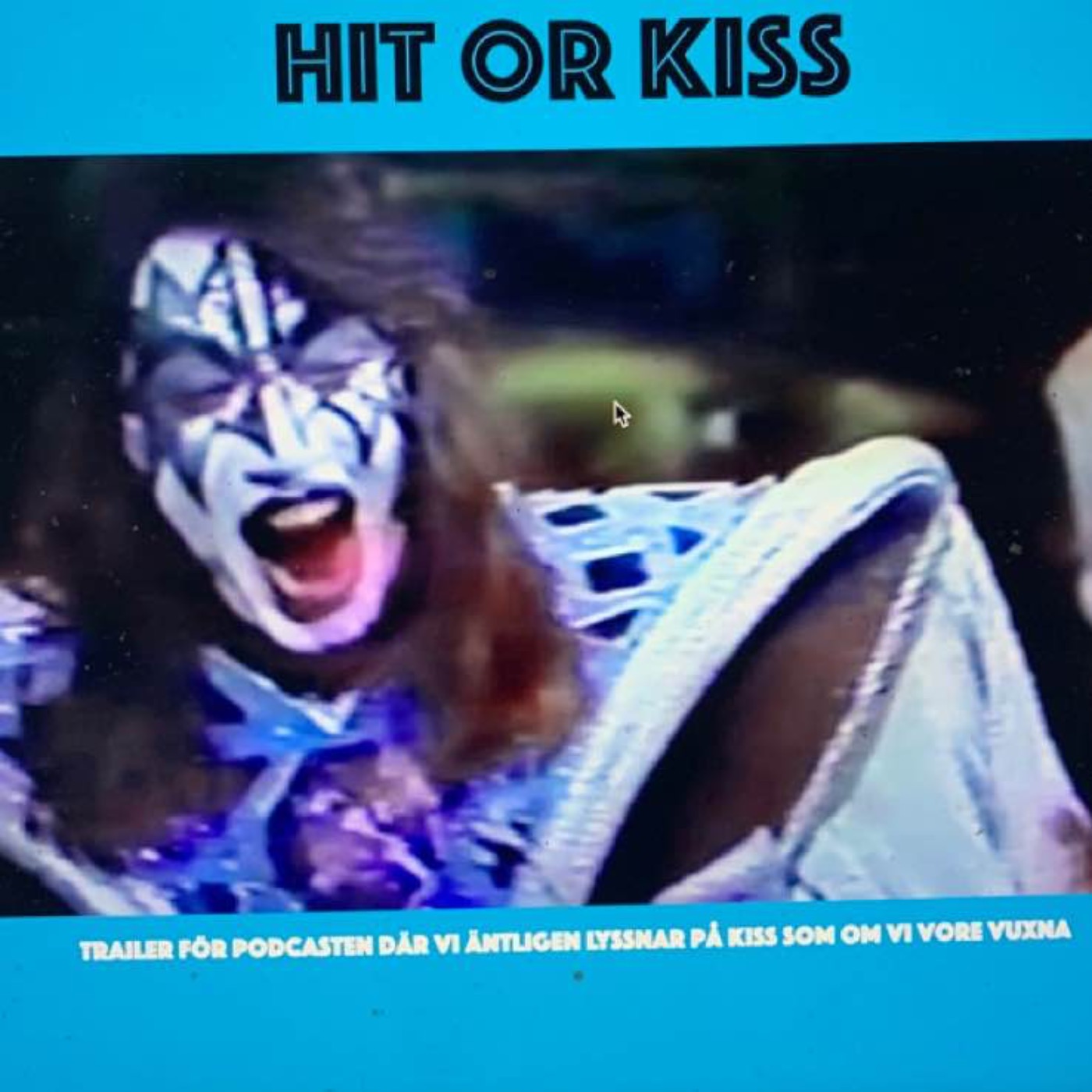 Trailer: Hit or Kiss - Snart lyssnar vi på Kiss som om vi var vuxna