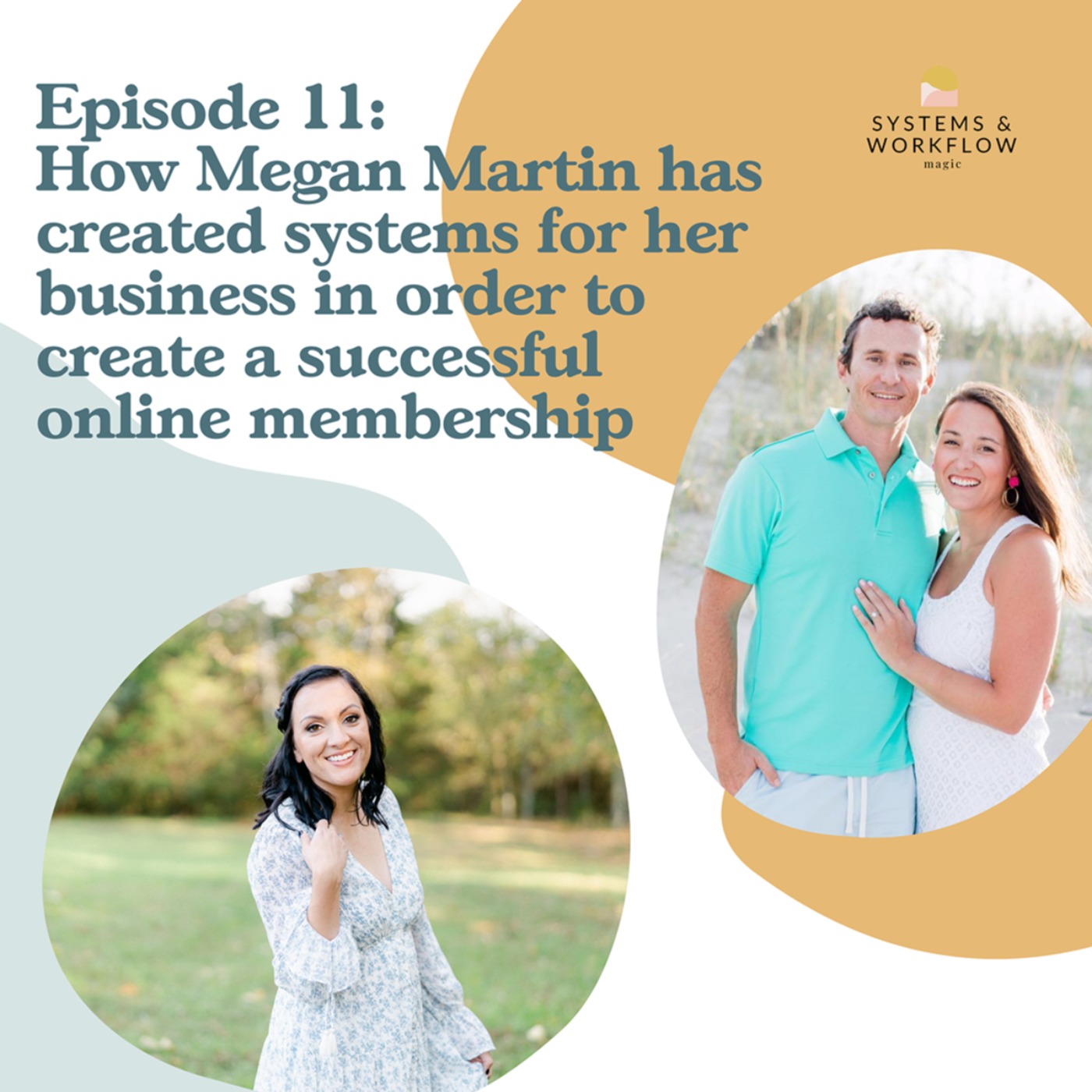 11: Creating Systems and Workflows for Passive Income with Megan Martin