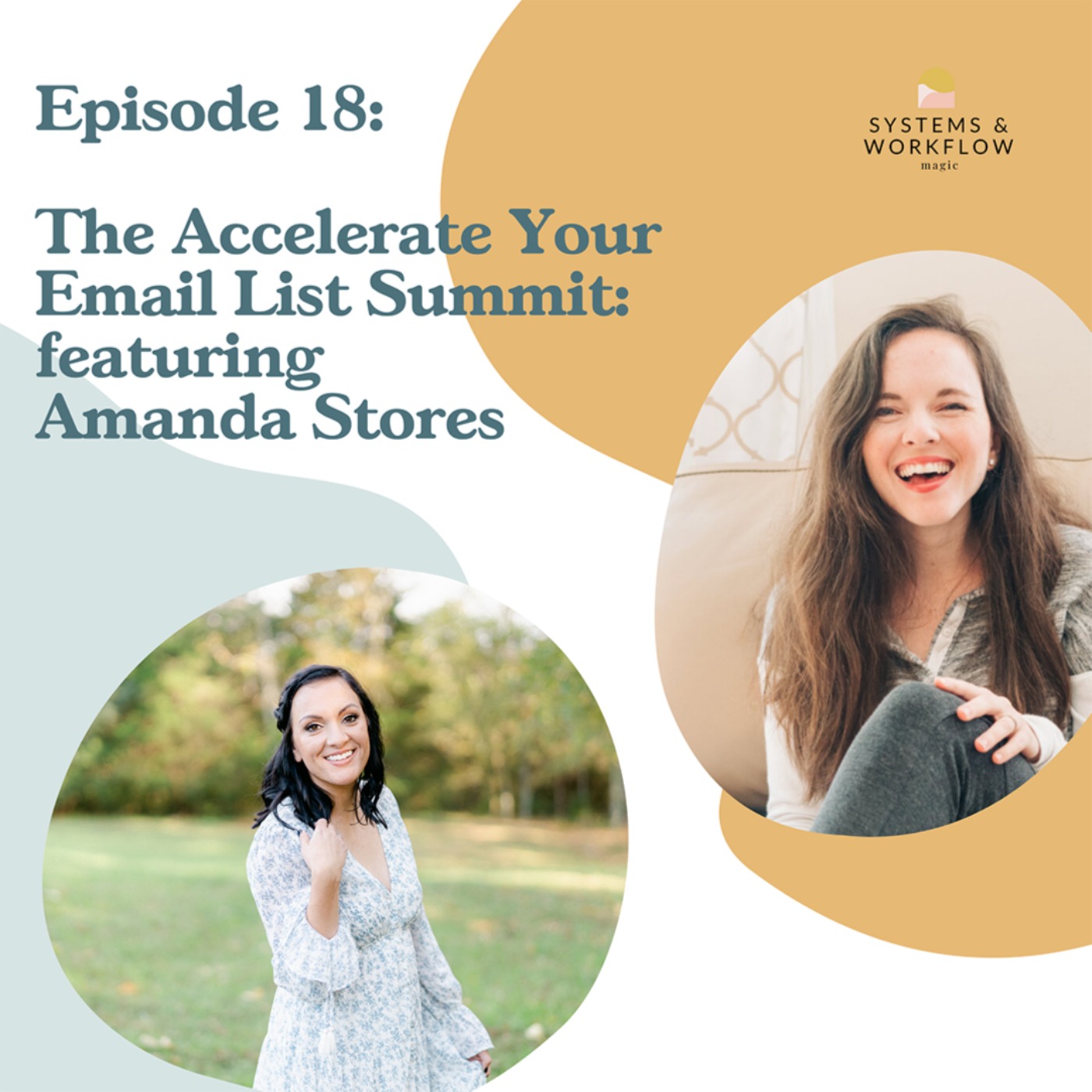 18: The Accelerate Your List Email Summit Featuring Amanda Stores