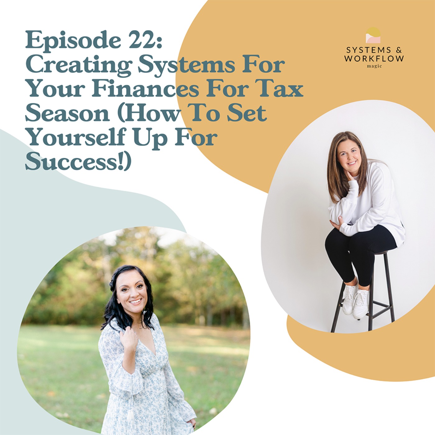 22: Creating Systems for Your Finances for Tax Season