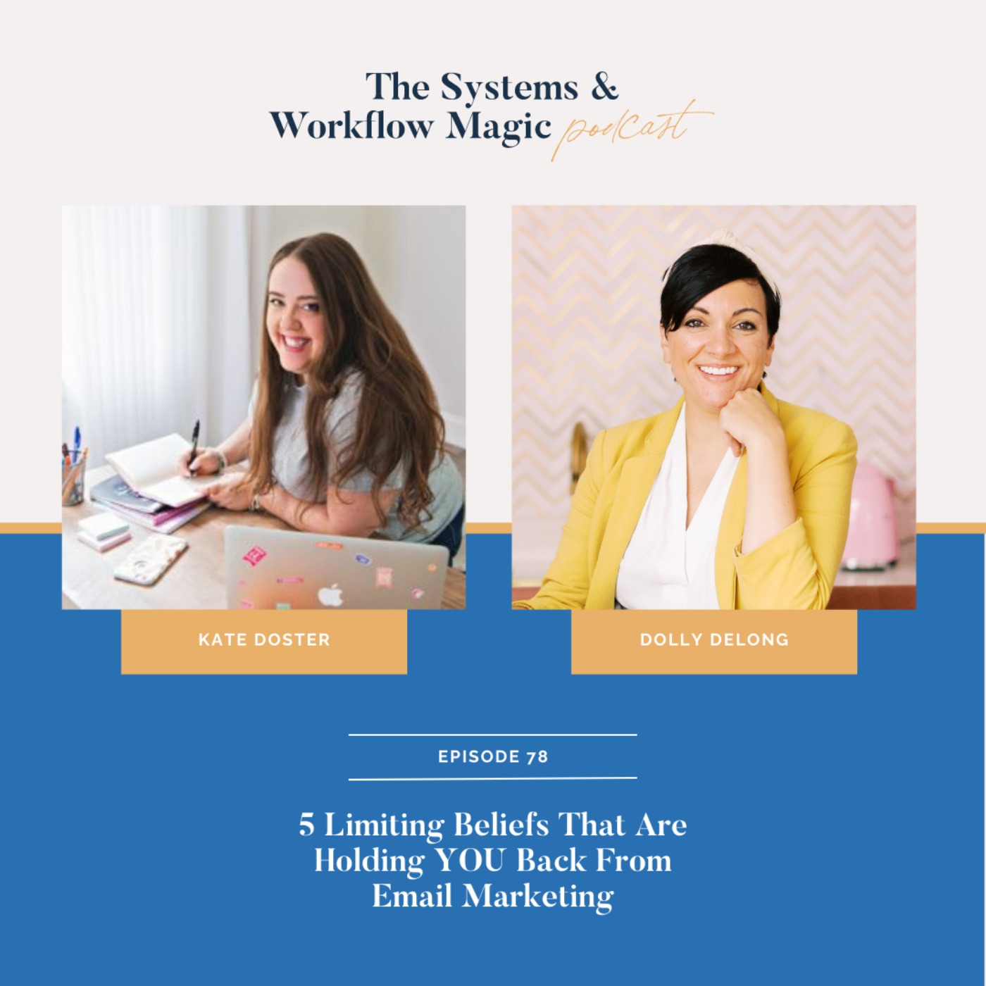 78: Uncover the 5 Myths Holding You Back from Email Marketing featuring Kate Doster