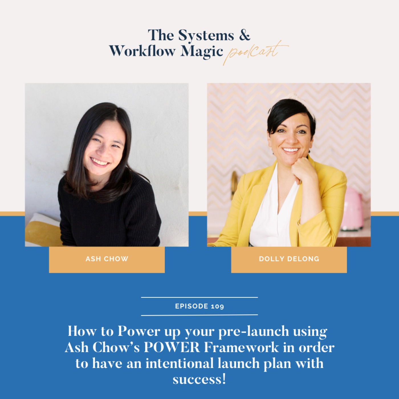 109: How to Power Up Your Pre-Launch Using Ash Chow's POWER Framework