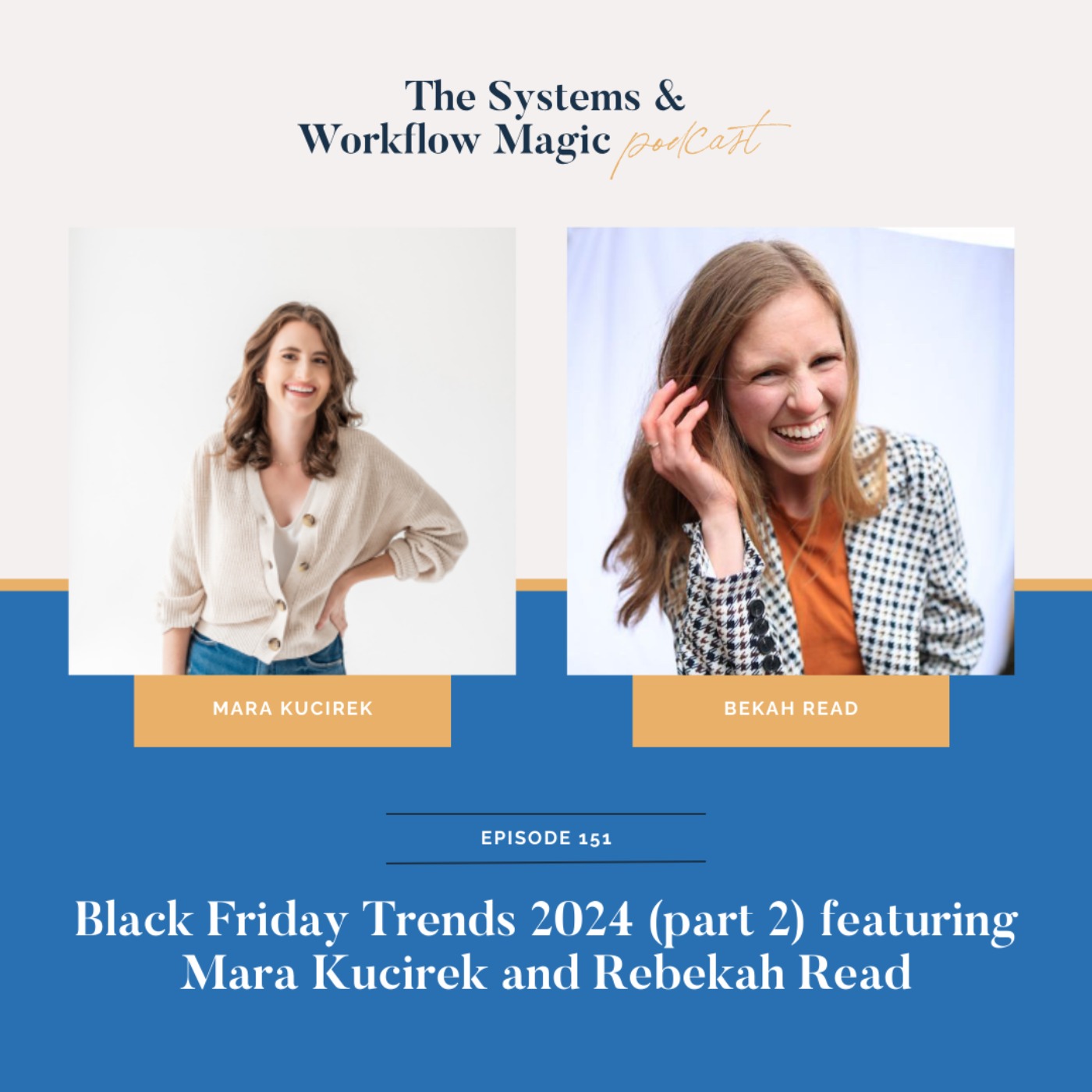 Black Friday Trends of 2024 (part 2) featuring Mara Kucirek and Bekah Read