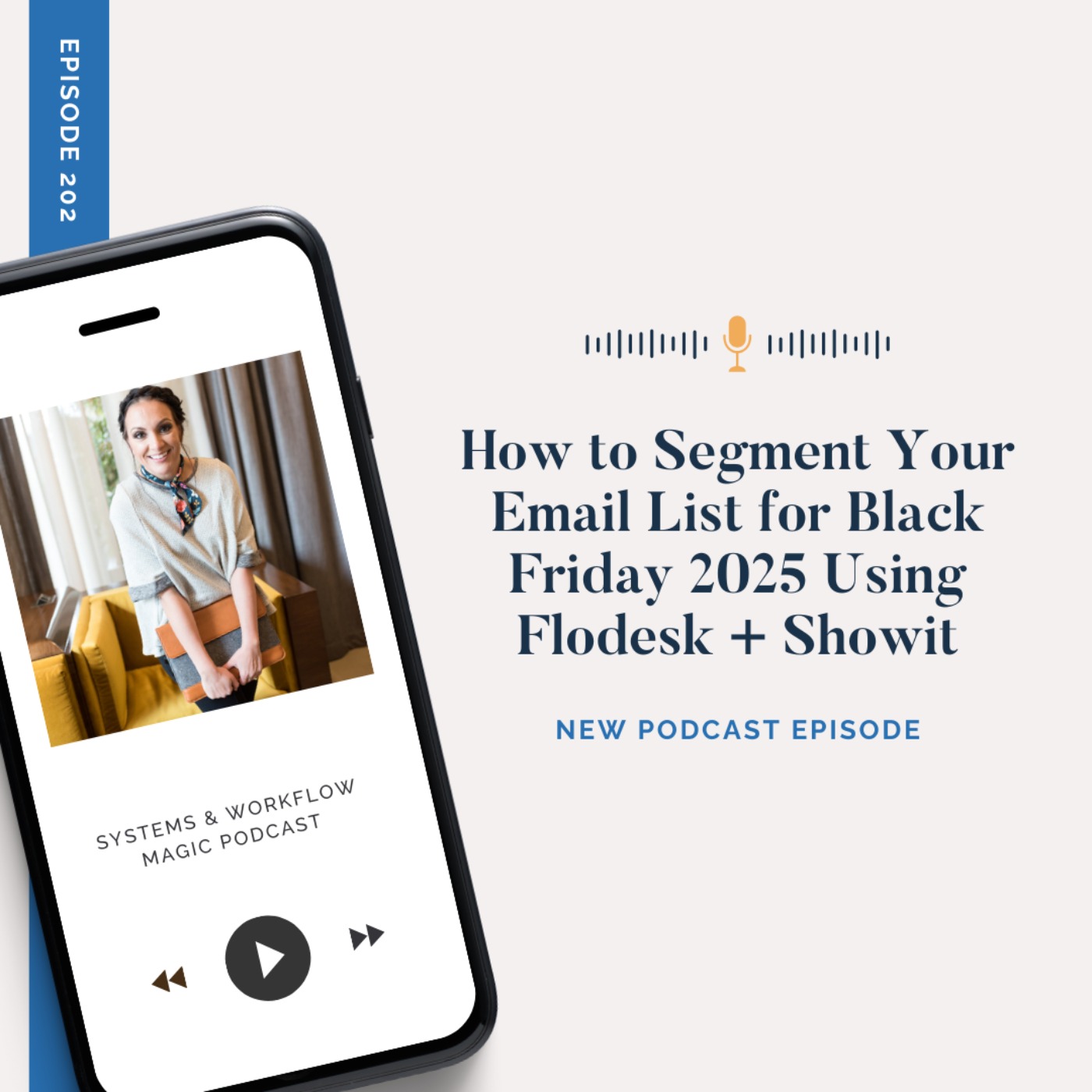 How to Segment Your Email List for Black Friday 2025 Using Flodesk + Showit