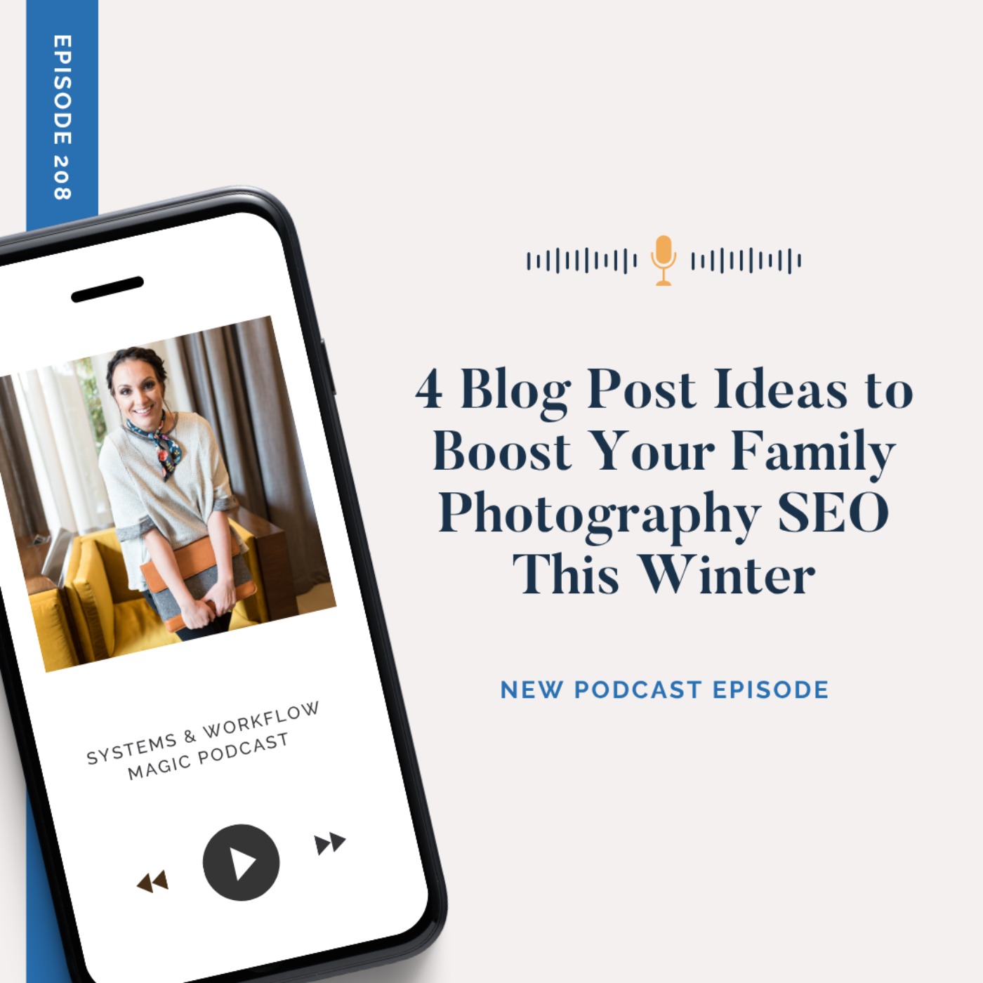 4 Blog Post Ideas to Boost Your Family Photography SEO This Winter