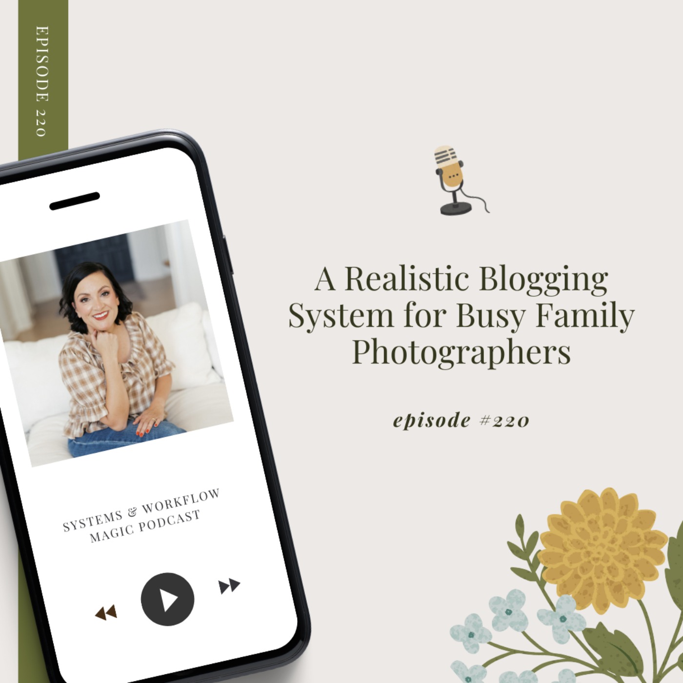 A Realistic Blogging System for Busy Family Photographers