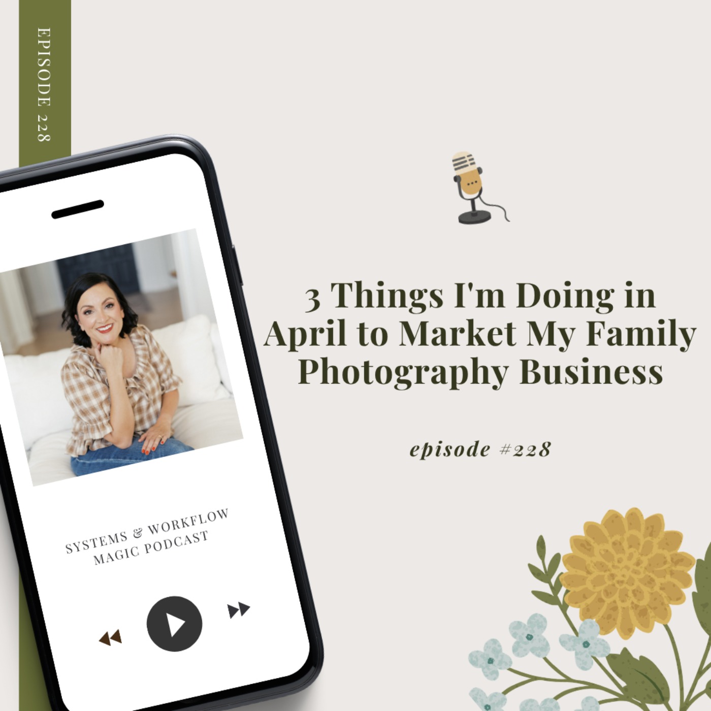 3 Things I'm Doing in April to Market My Family Photography Business