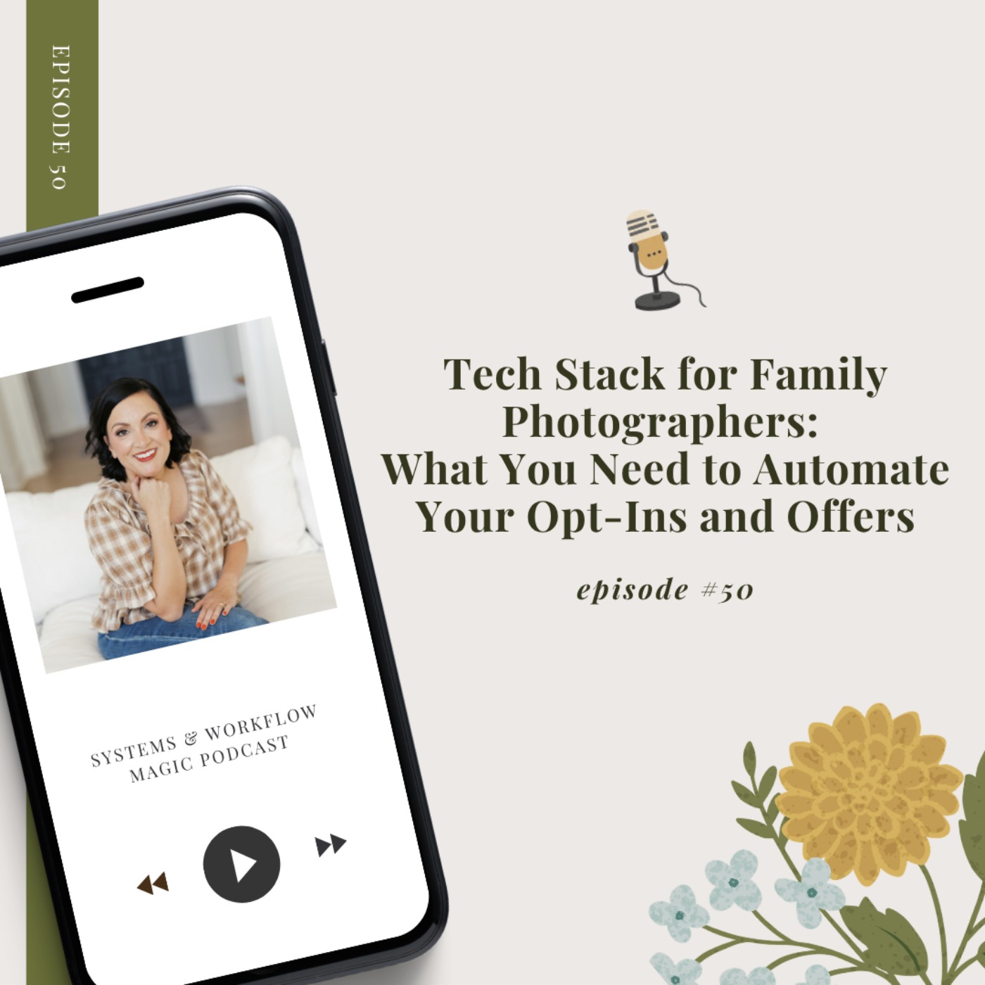 Tech Stack for Family Photographers: What You Need to Automate Your Opt-Ins and Offers episode artwork