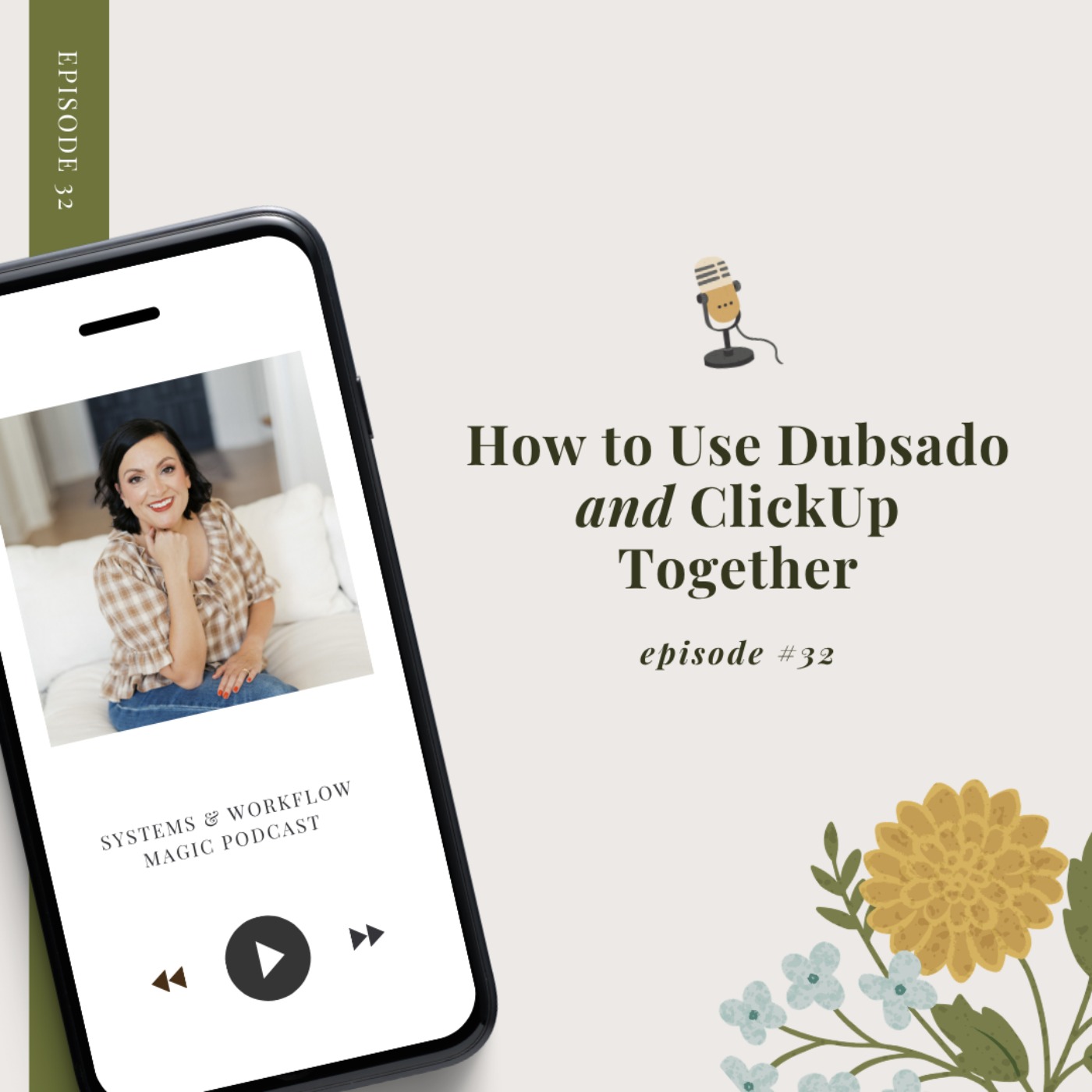 A Systems Pro Breaks Down Dubsado and ClickUp Together episode artwork