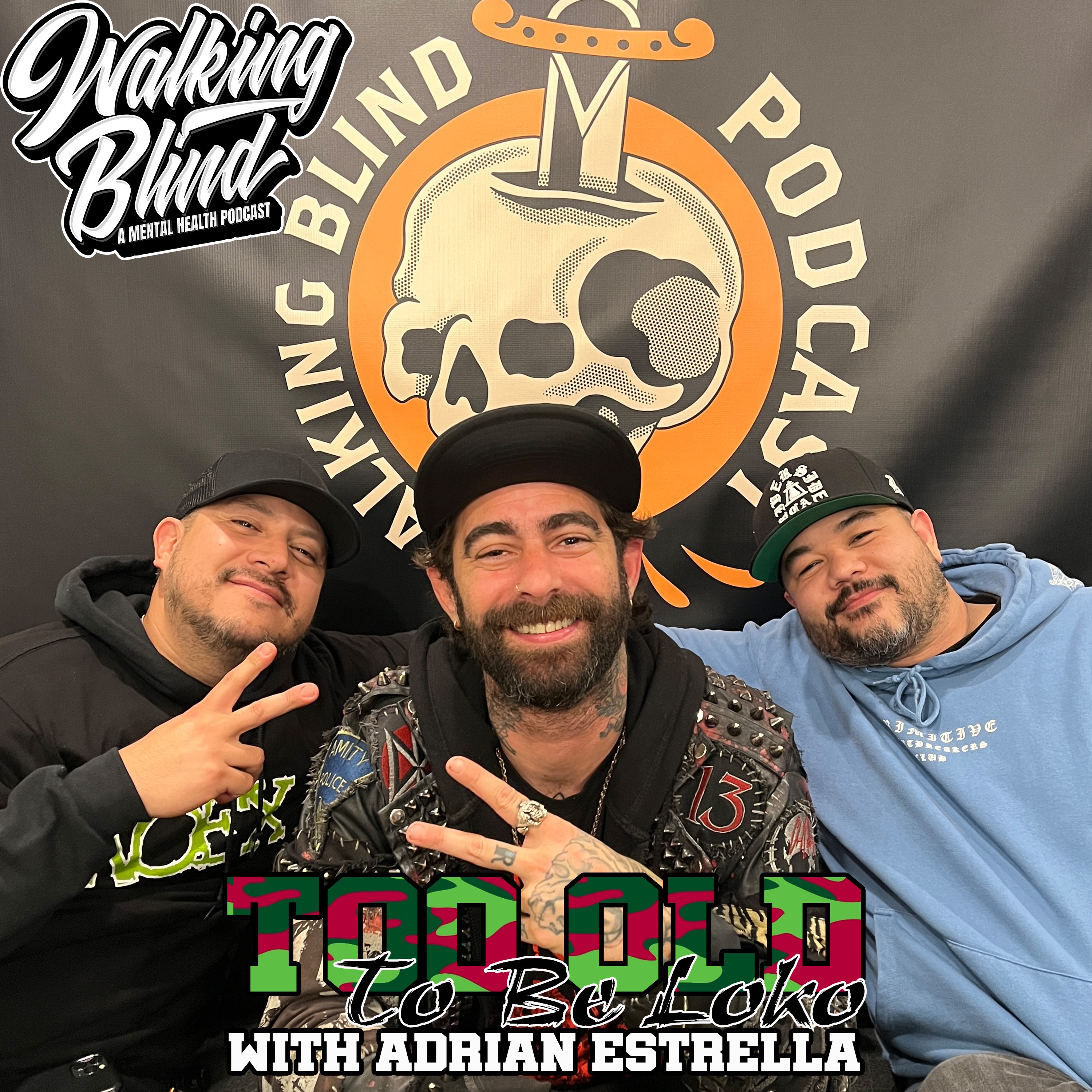 Too Old to be Loko w/ Adrian Estrella of Zebrahead episode artwork