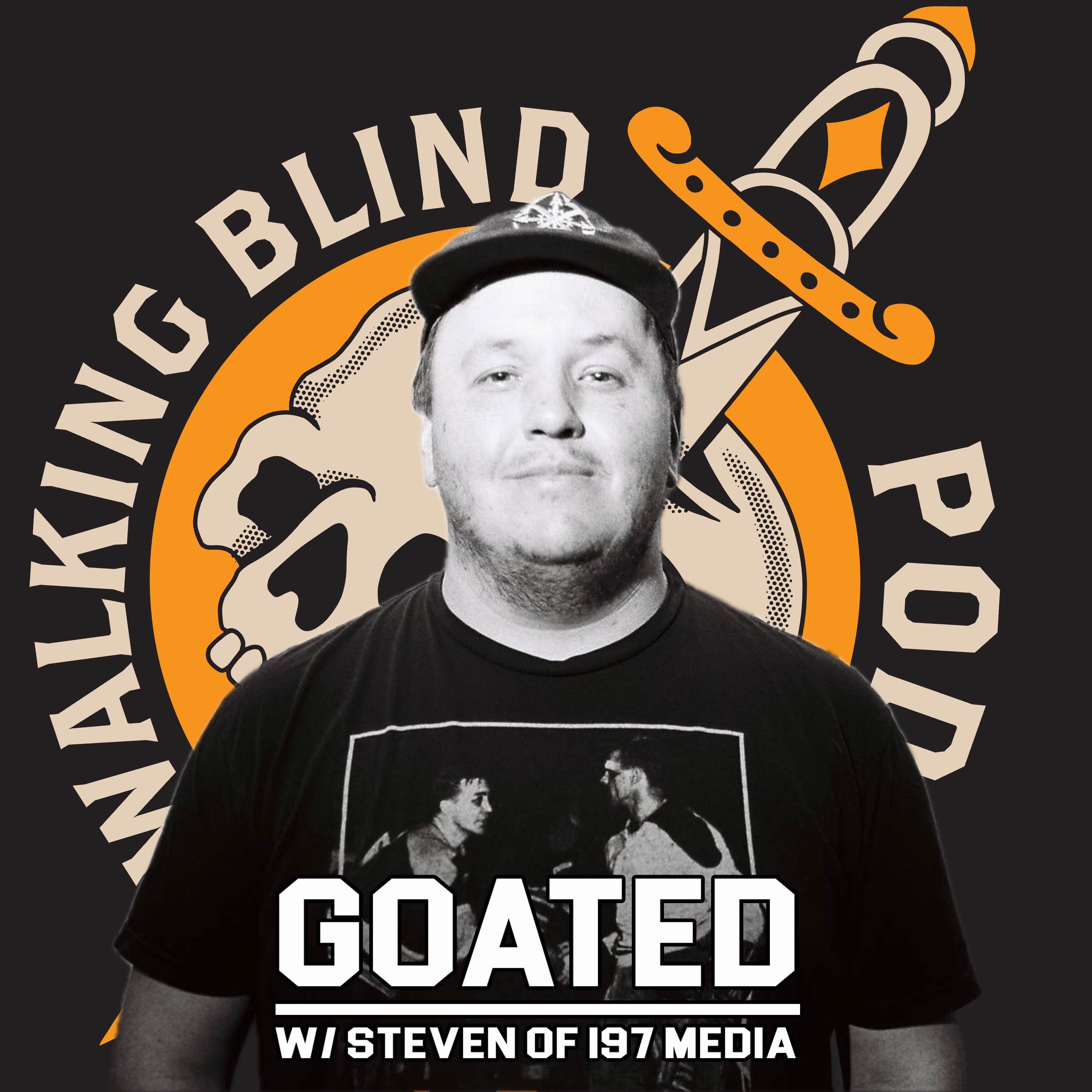 Goated w/ Steven of 197 Media episode artwork