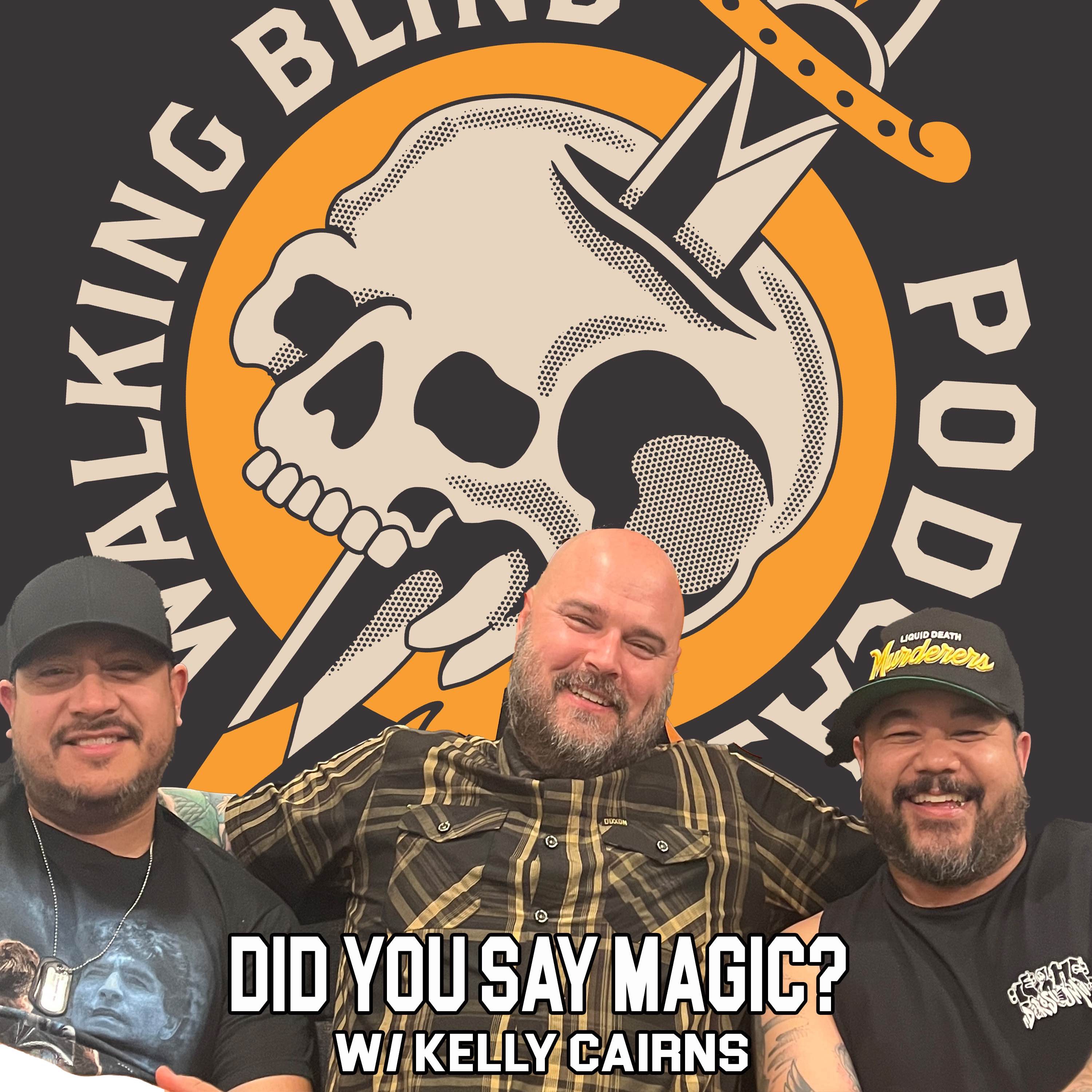 Did You Say Magic? w/ Kelly Cairns episode artwork