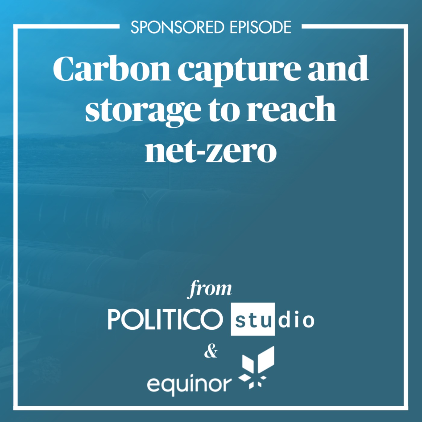 SPONSORED CONTENT: Carbon capture and storage to reach net zero
