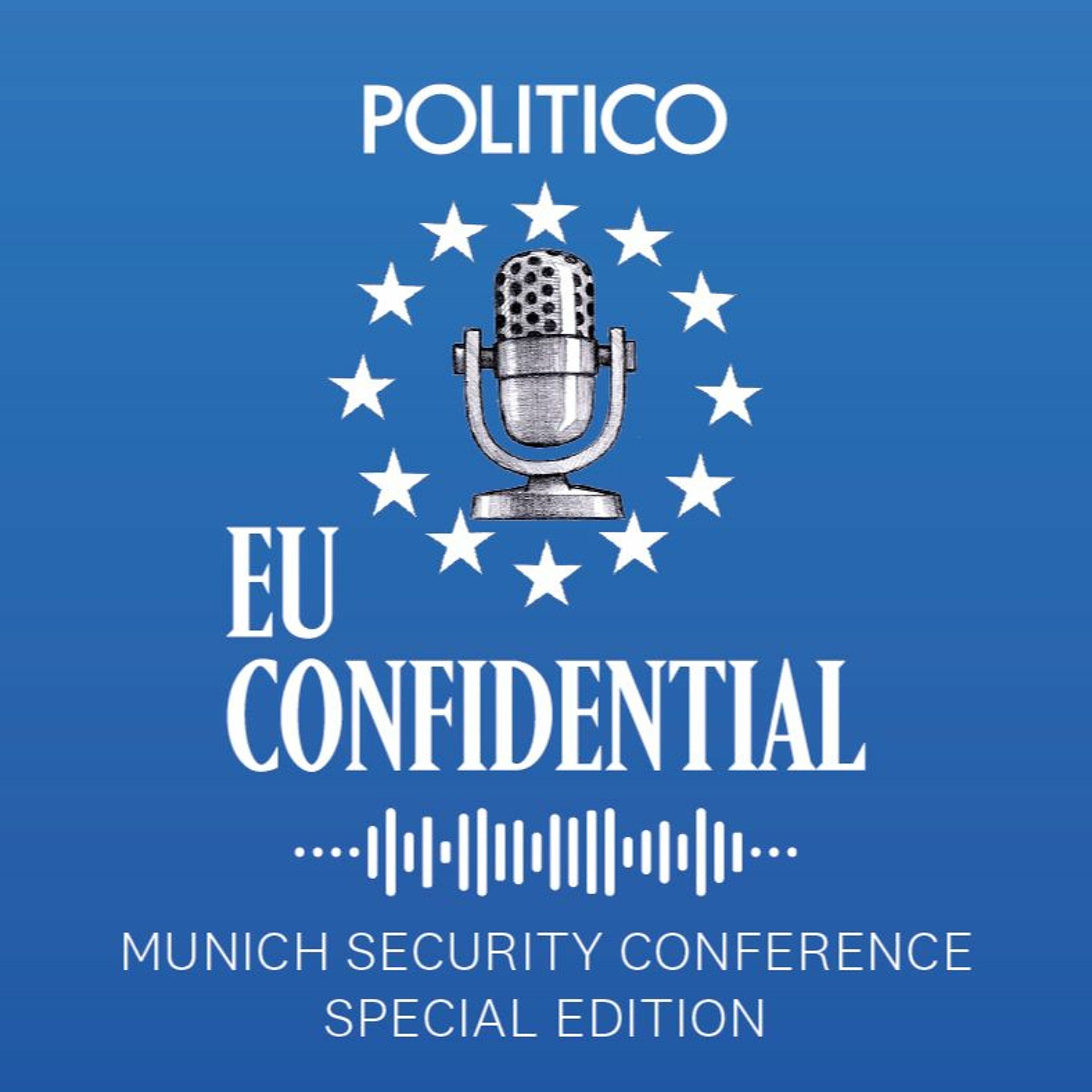 EU Confidential #139, presented by the Croatian Presidency: Munich Security Conference special