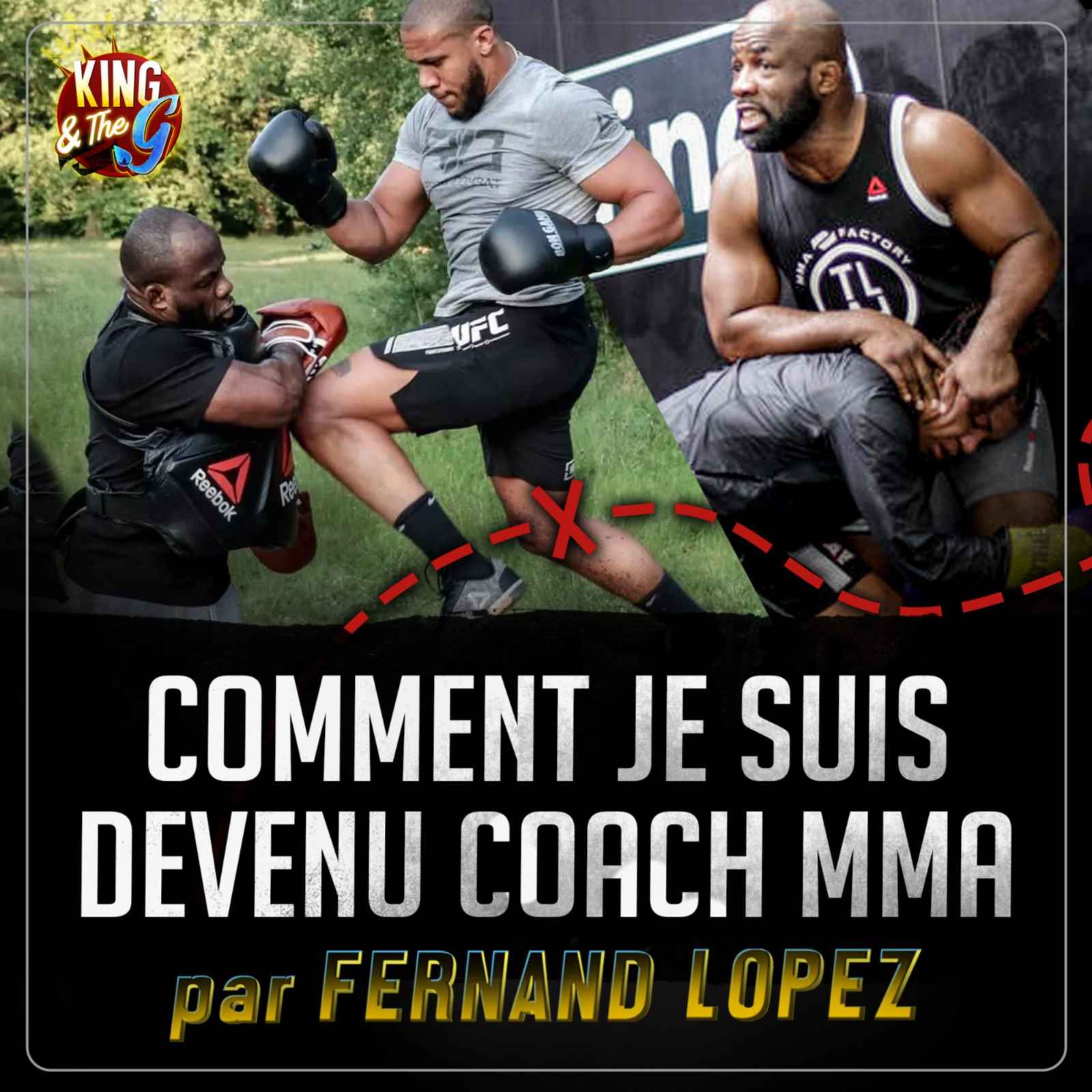 "Comment je suis devenu coach" par Fernand Lopez | King & The G #58