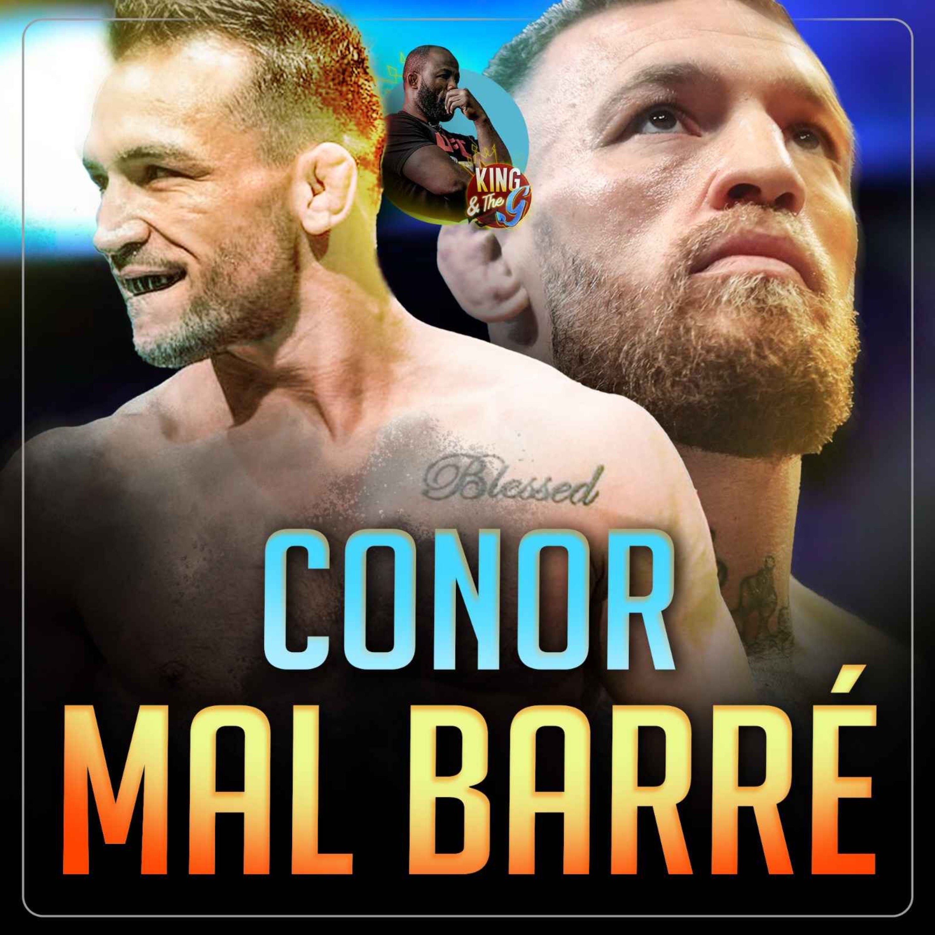 "Conor McGregor va se faire mal" par Fernand Lopez | King & The G #106