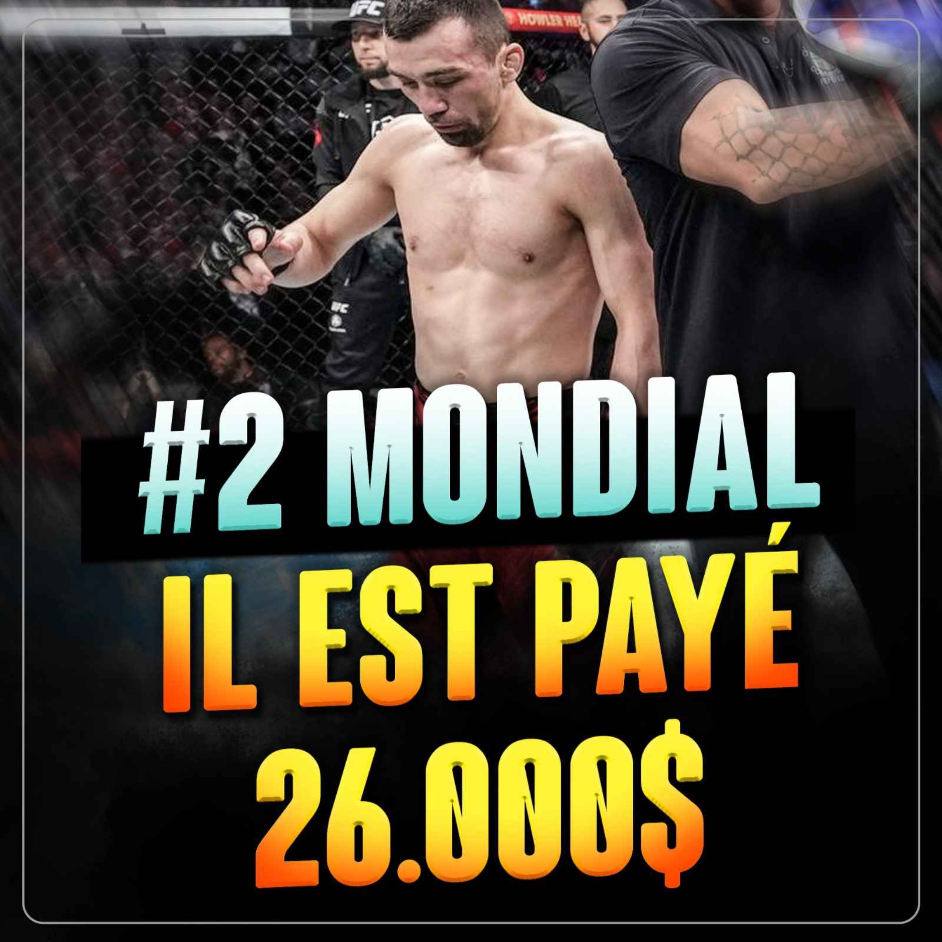 Numéro 2 à l'UFC, payé 26 000$